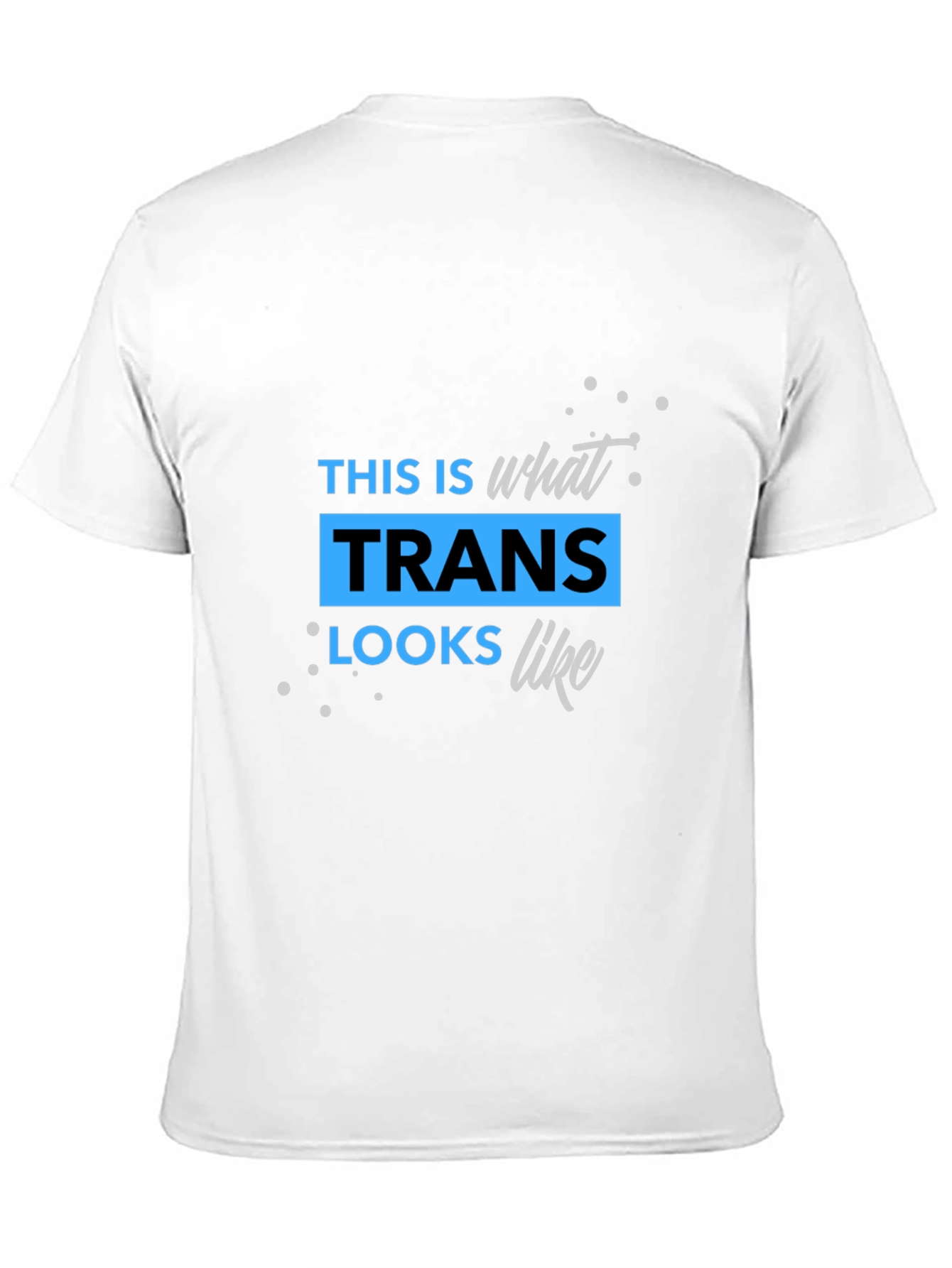 Trans Looks Like T-Shirt - Pride & Support