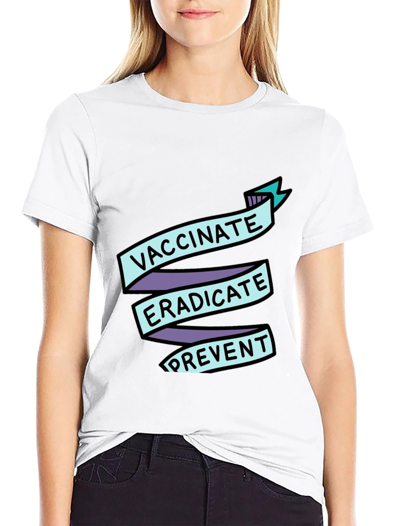 Vaccinate Eradicate Prevent T-Shirt