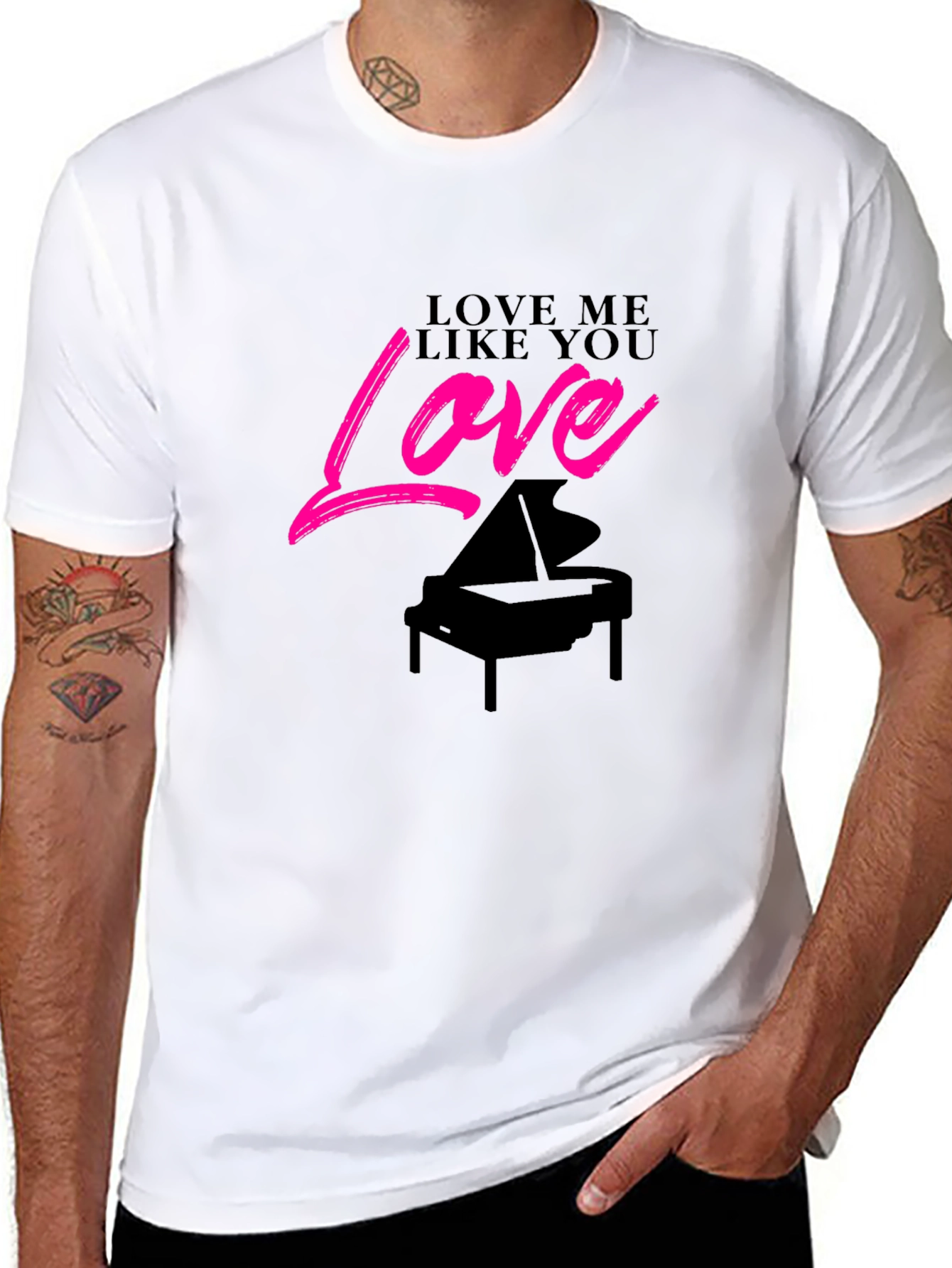 Love Me Like You Love Piano Black T-Shirt