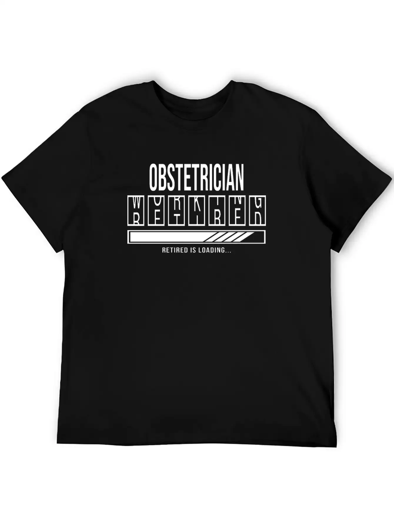 Retirement Gift Idea Retired Obstetrician Unisex Casual T-Shirt – Clean Design For Daily Comfort