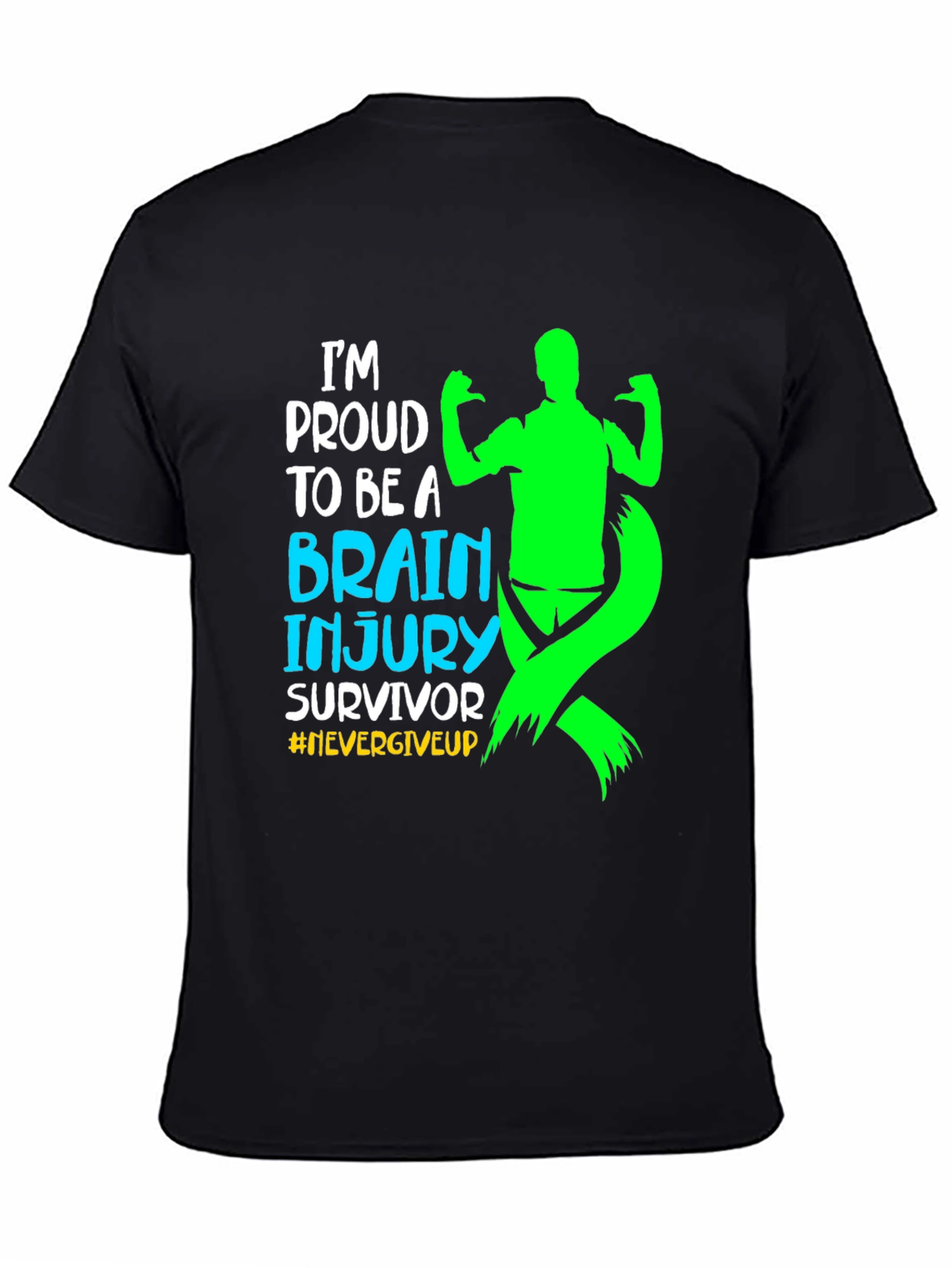 Brain Injury Survivor T-Shirt - Never Give Up