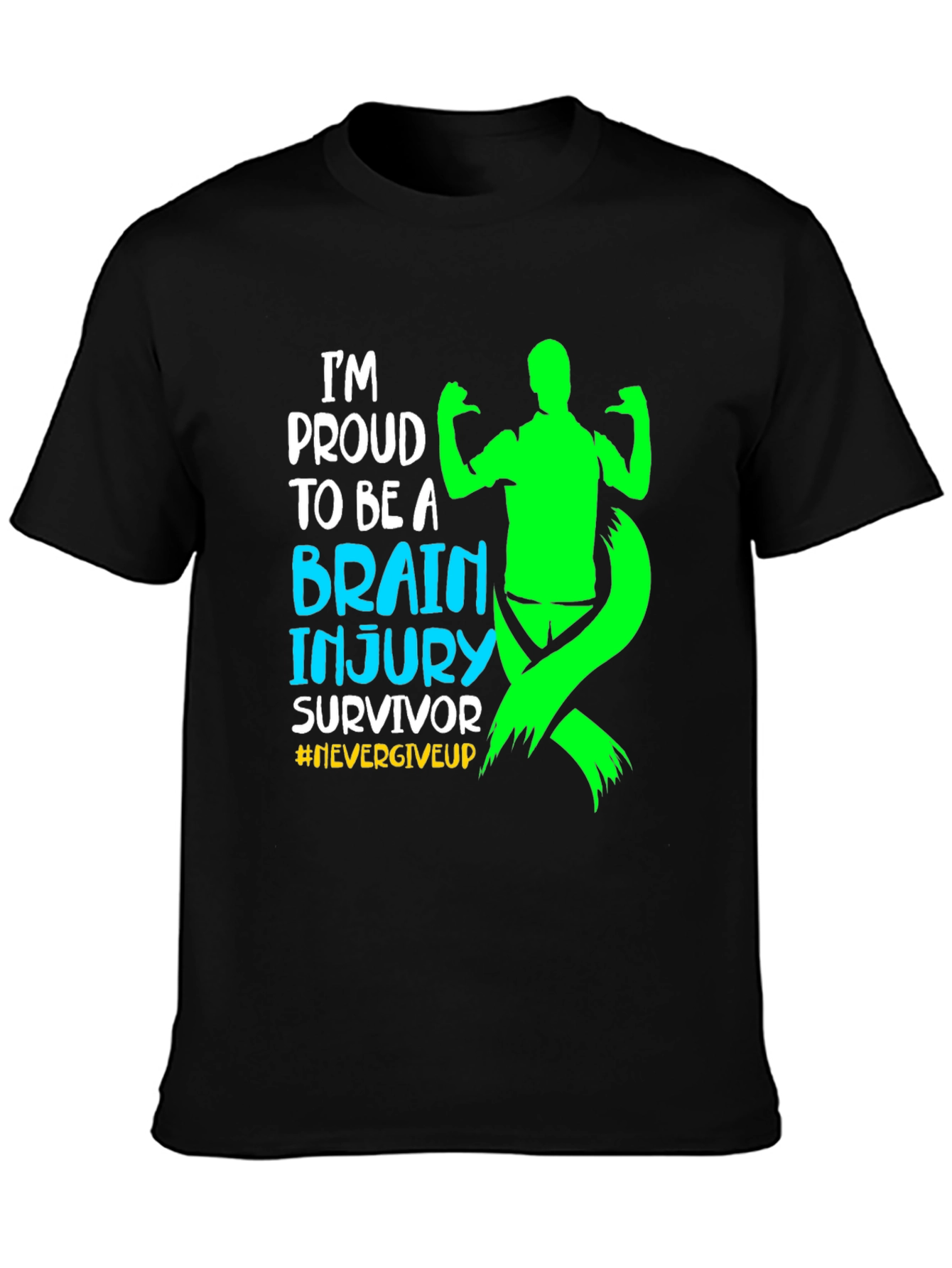 Brain Injury Survivor T-Shirt - Never Give Up