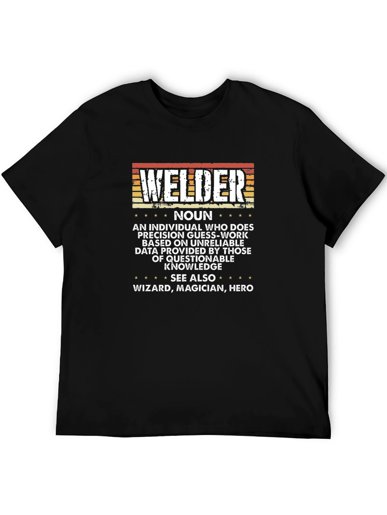 Welder Noun Funny T-Shirt