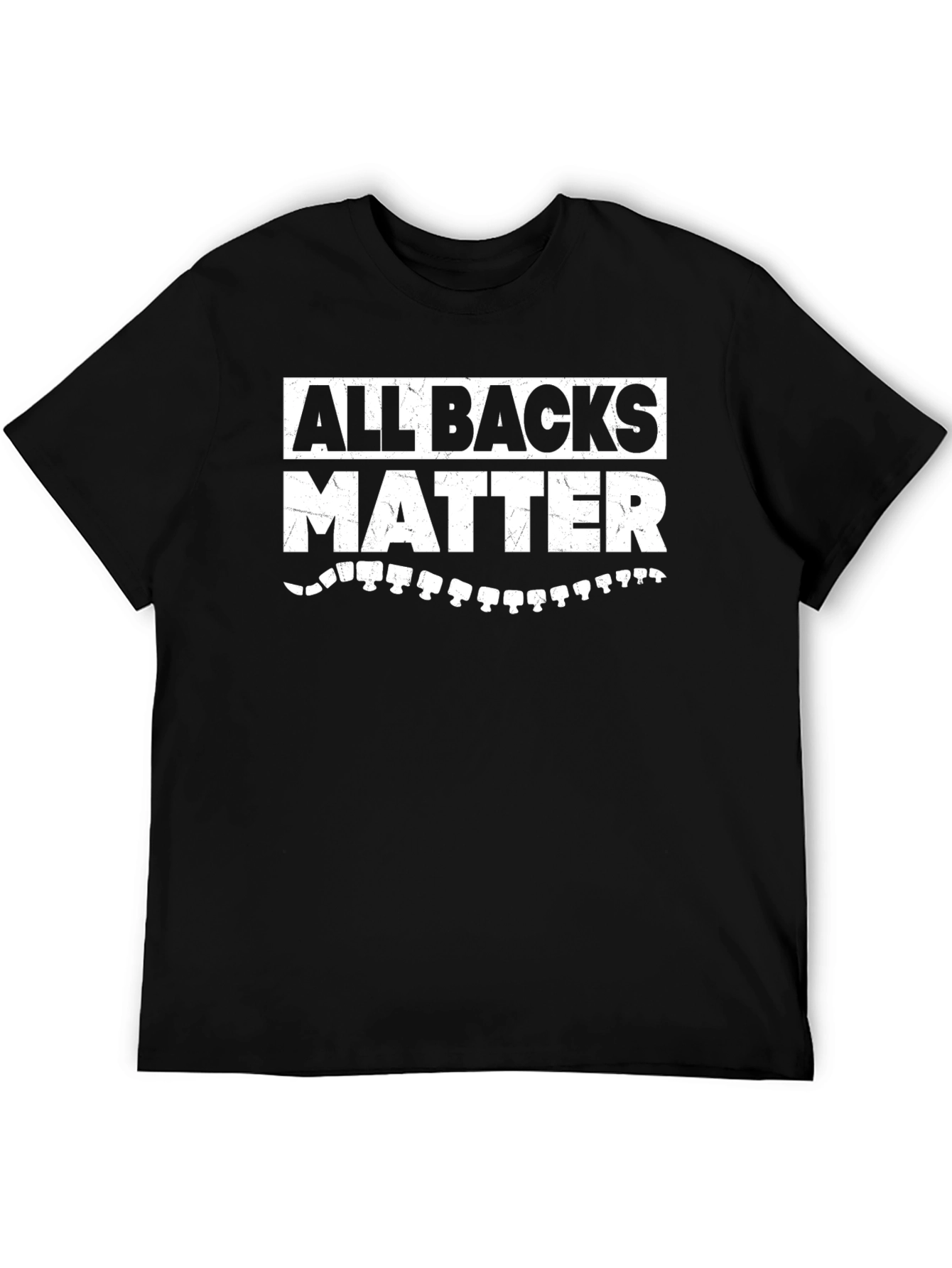 All Backs Matter Graphic Tee - Chiropractic Humor