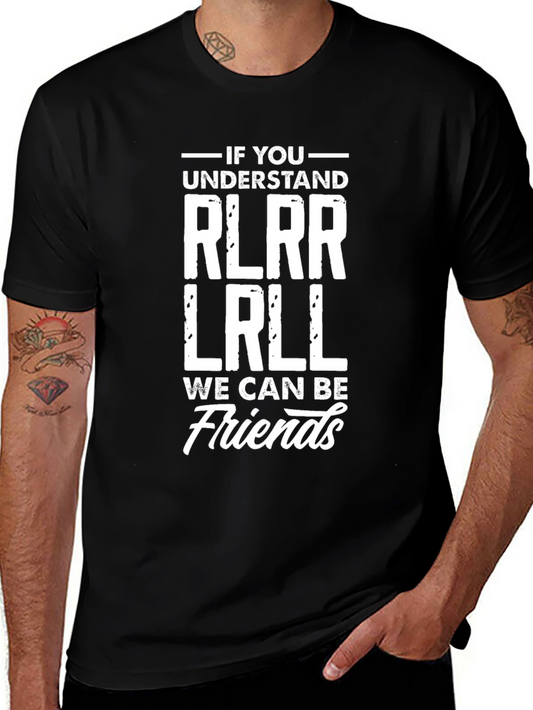 Funny Drummer T-Shirt - If You Understand RLRL LRLL