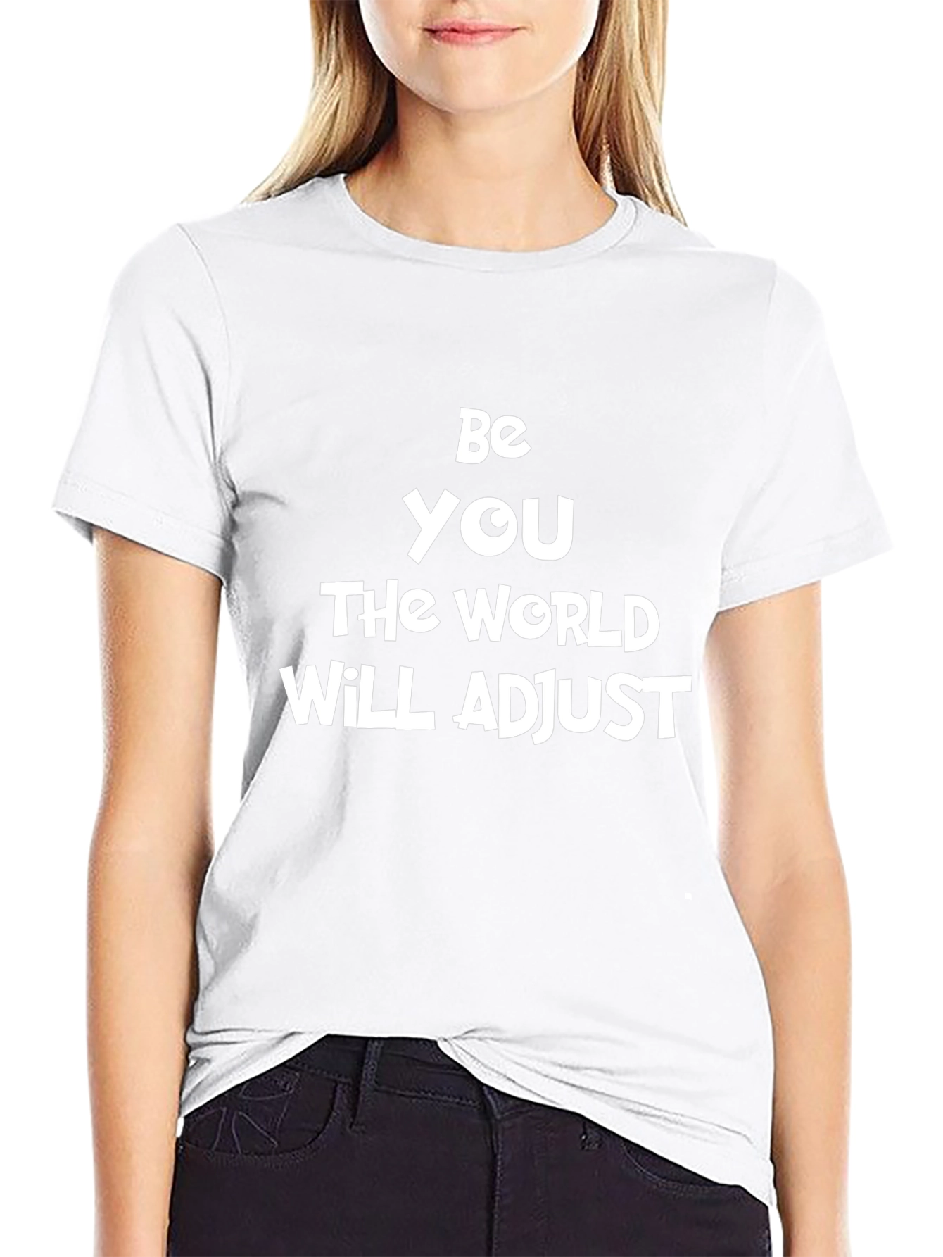 Be You T-Shirt - Motivational Slogan Tee - Black