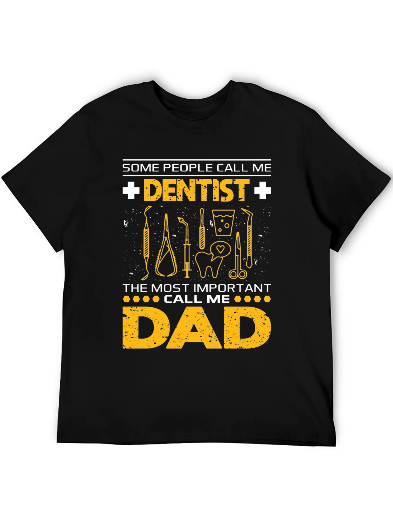 Dentist Dad T-Shirt - Gift for Dentist Fathers