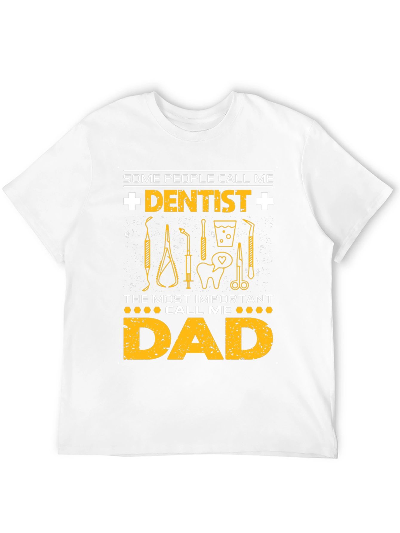 Dentist Dad T-Shirt - Gift for Dentist Fathers