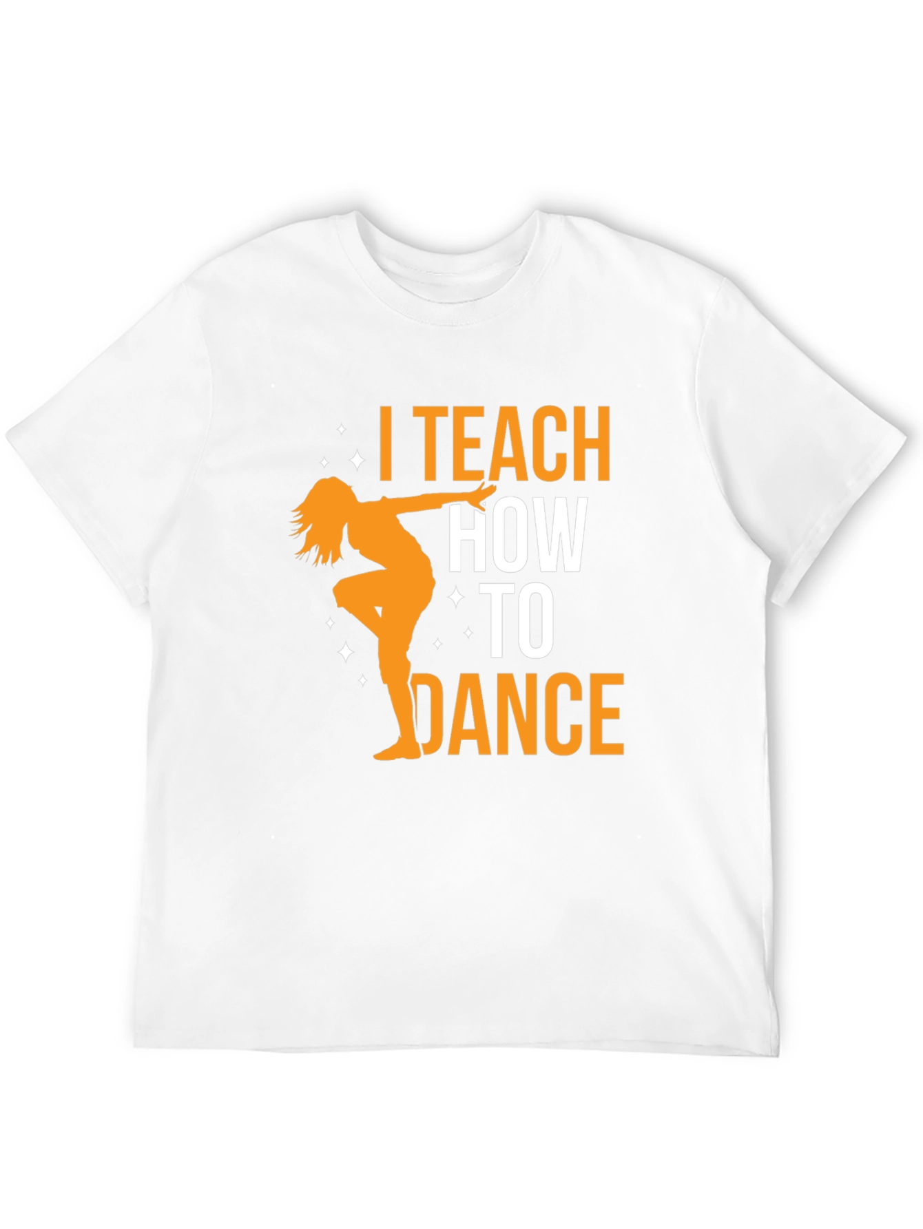 I Teach How to Dance Black T-Shirt