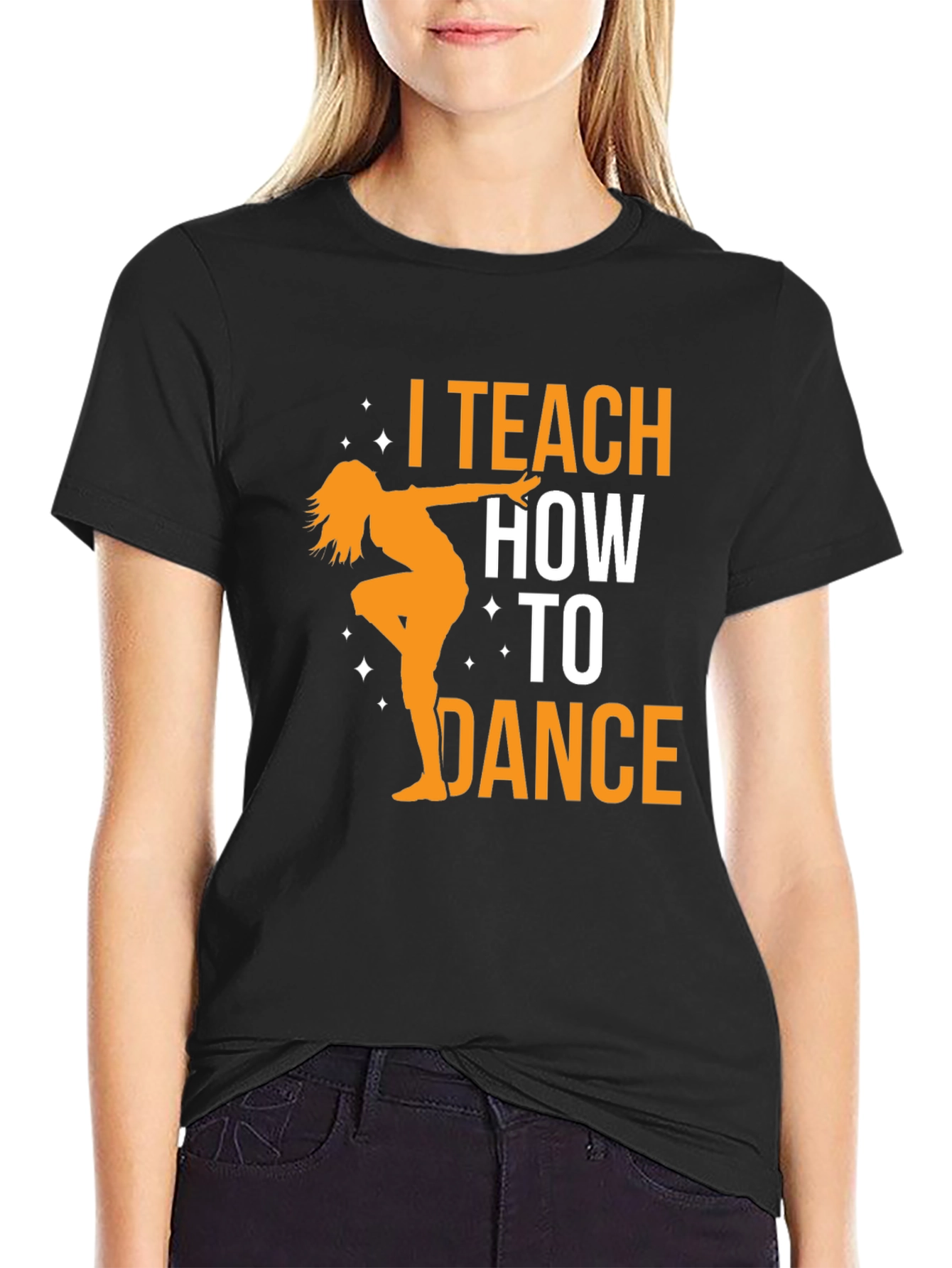 I Teach How to Dance Black T-Shirt