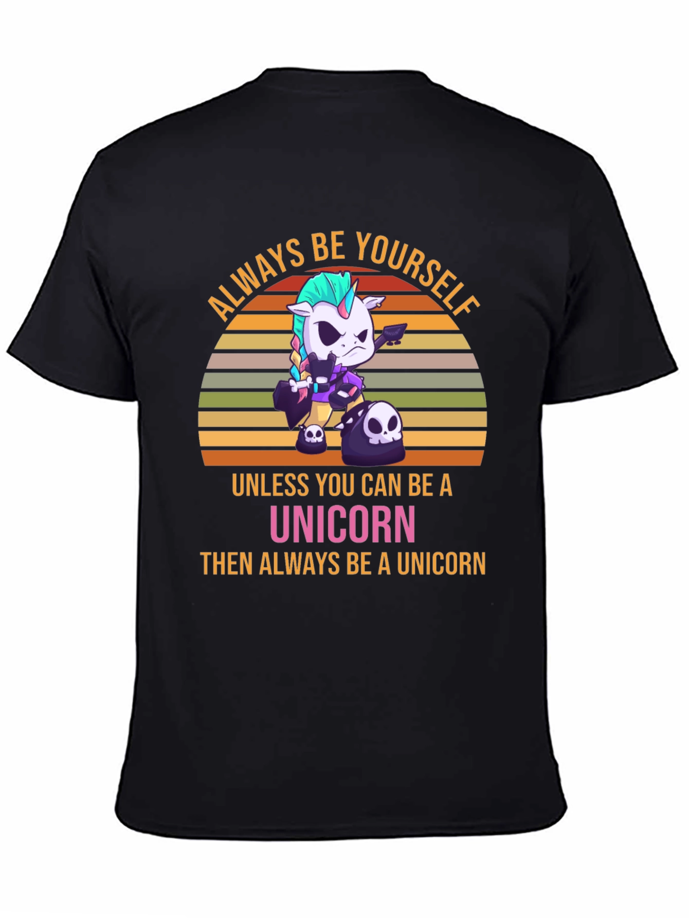 Always Be Yourself Unicorn T-Shirt