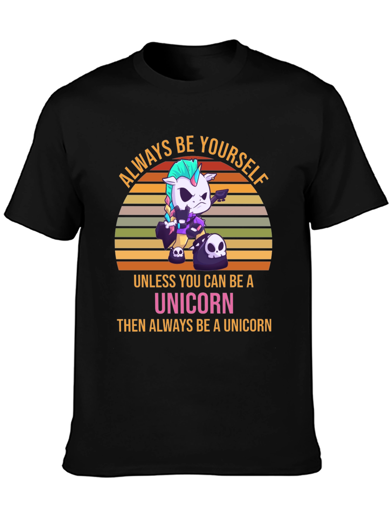 Always Be Yourself Unicorn T-Shirt