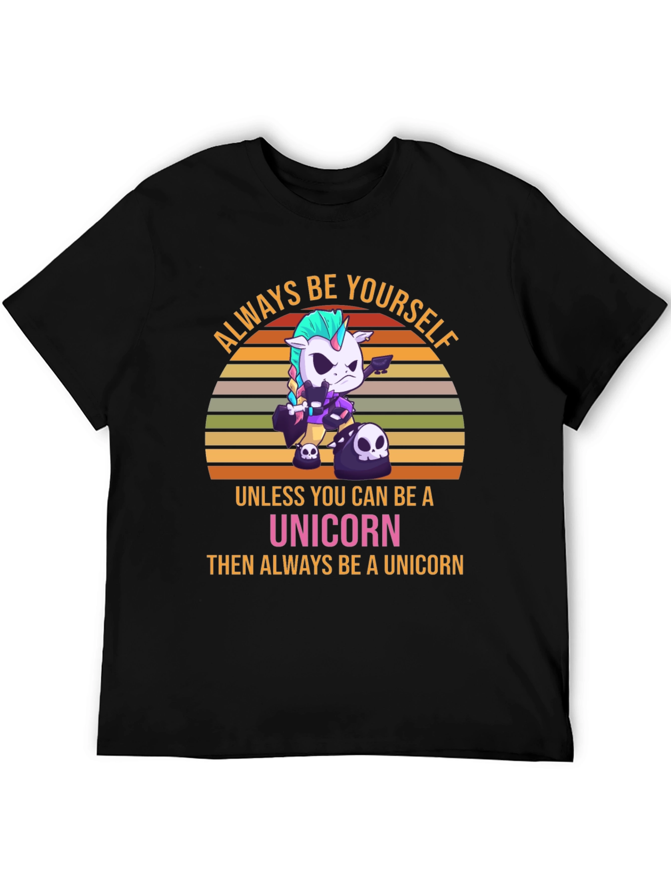 Always Be Yourself Unicorn T-Shirt