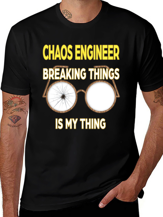 Chaos Engineer Breaking Things T-Shirt