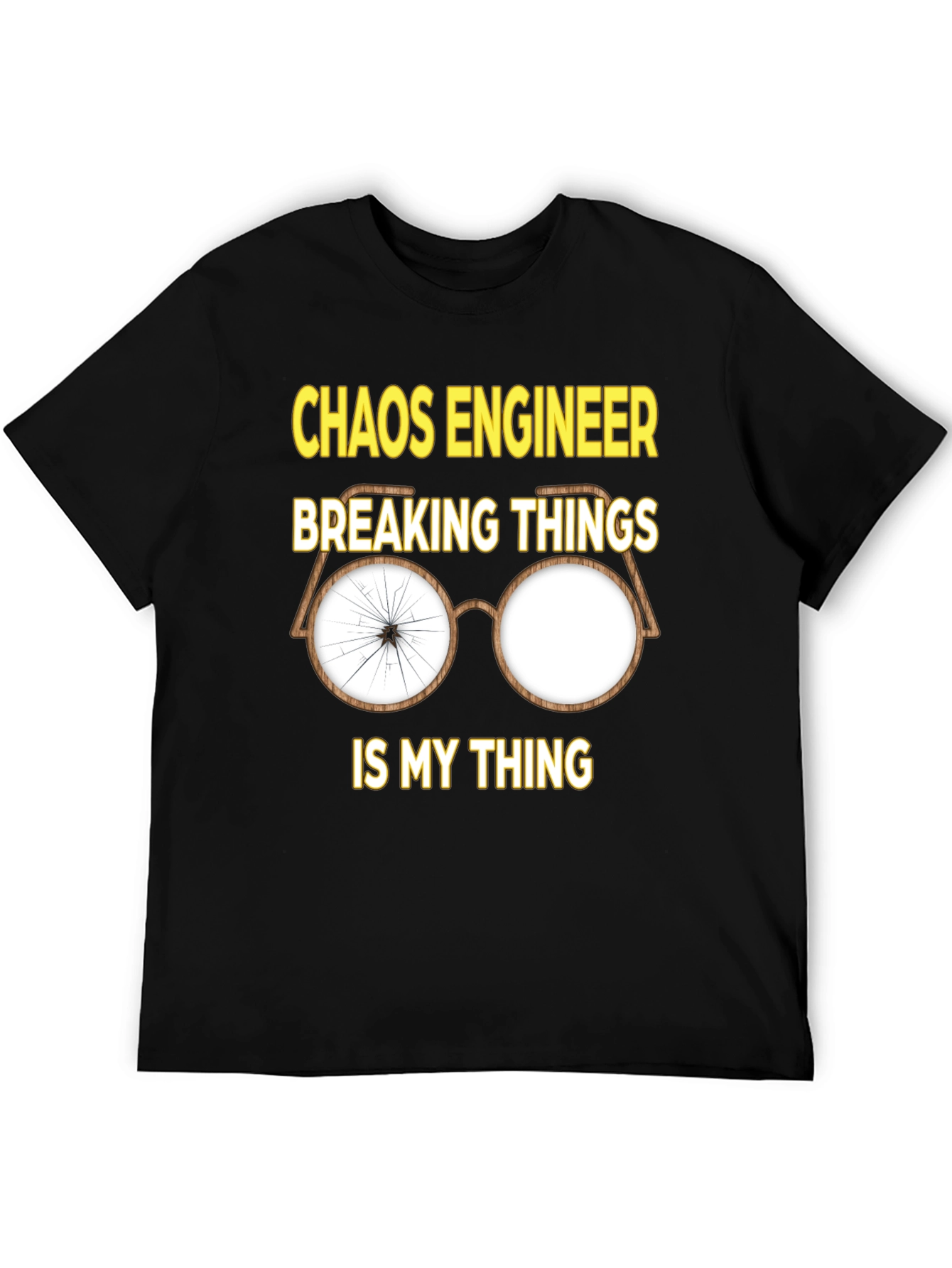 Chaos Engineer Breaking Things T-Shirt