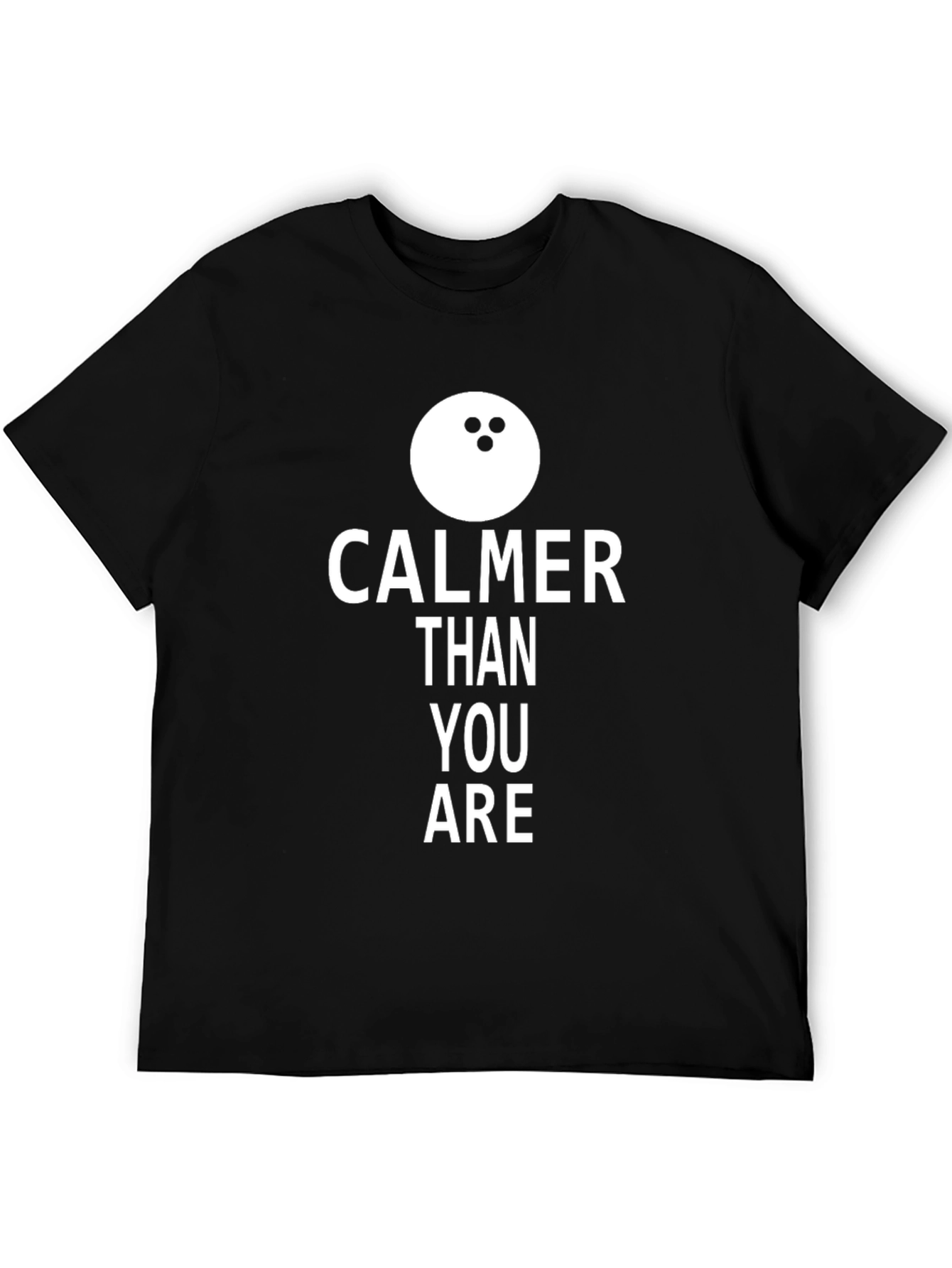 Calmer Than You Are Bowling Graphic Tee