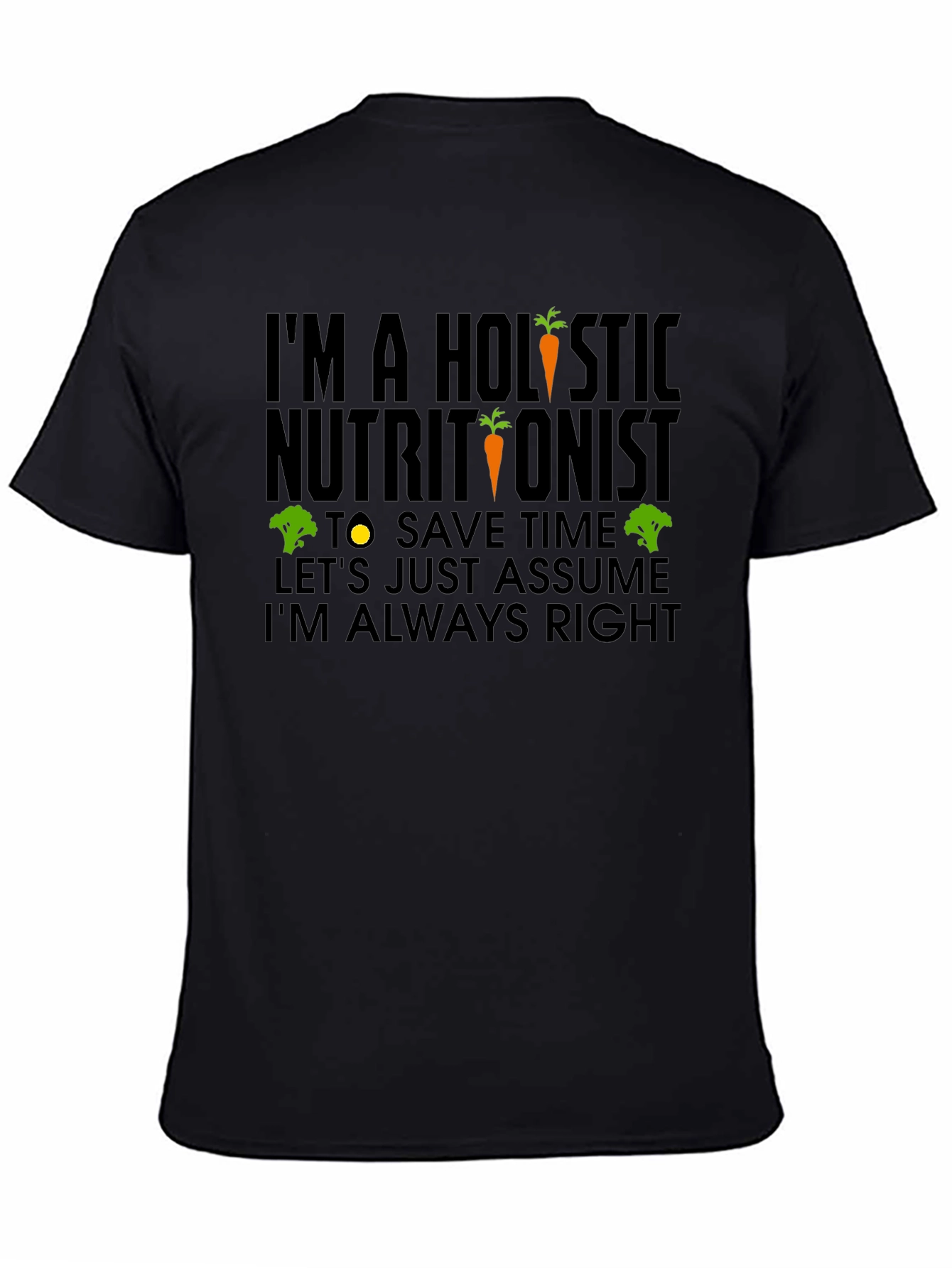 Holistic Nutritionist Humor T-Shirt