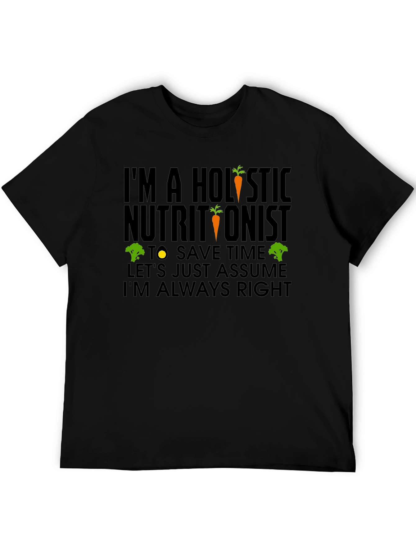 Holistic Nutritionist Humor T-Shirt
