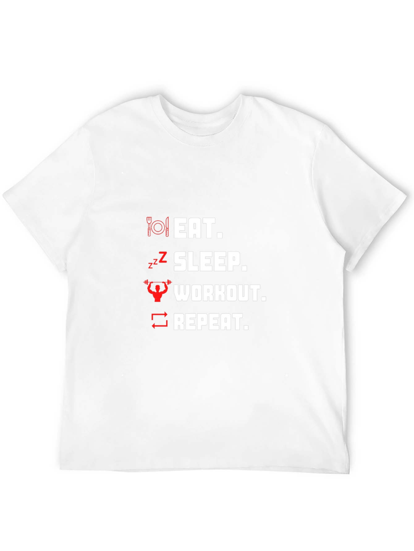 Eat Sleep Workout Repeat Graphic T-Shirt