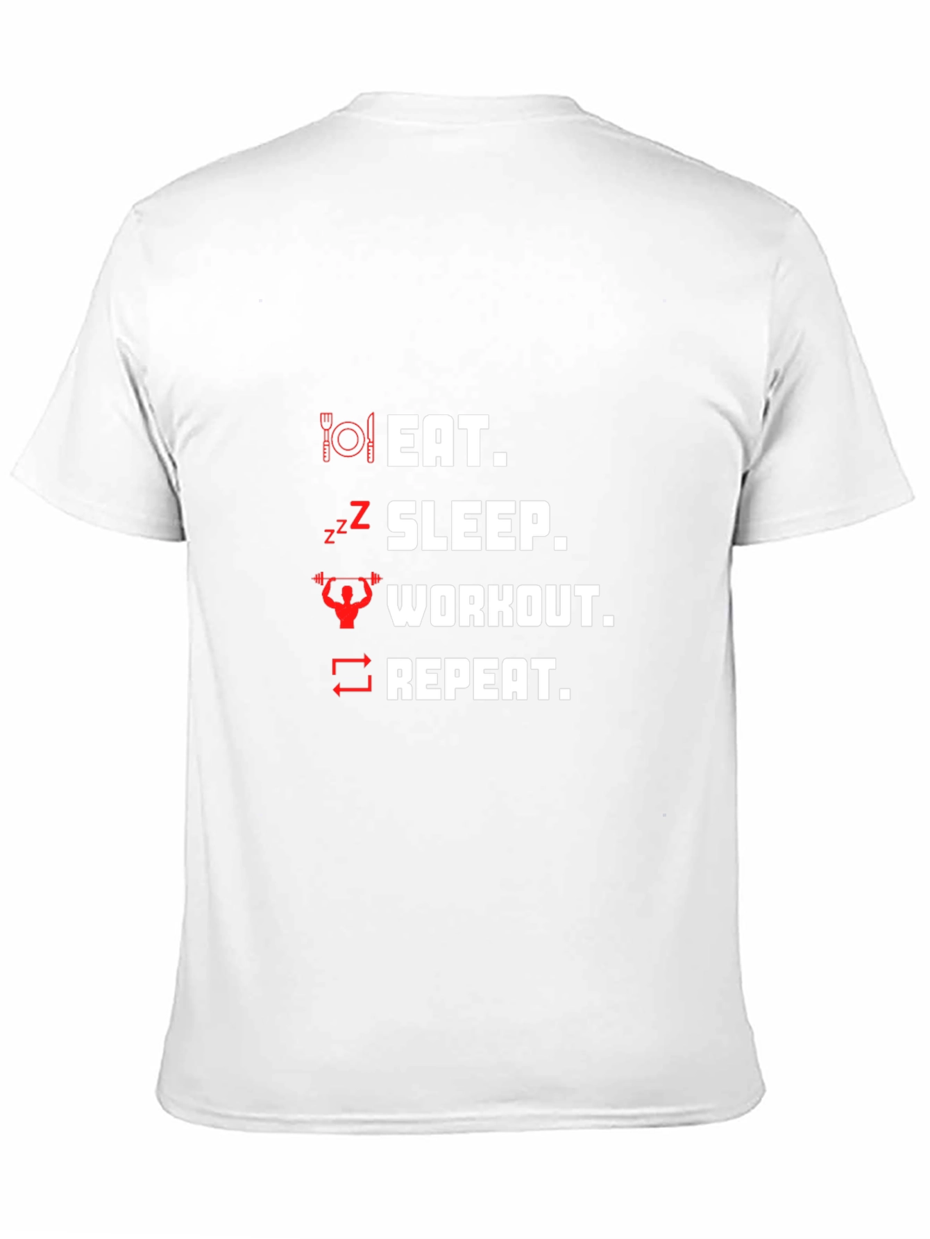 Eat Sleep Workout Repeat Graphic T-Shirt