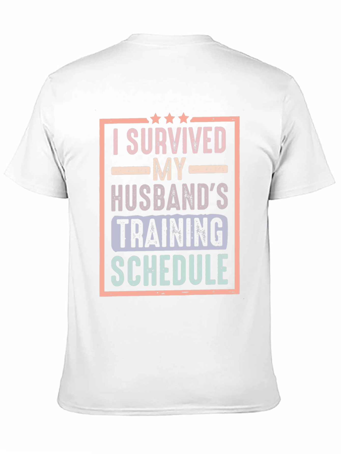 I Survived My Husbands Training Schedule T-Shirt