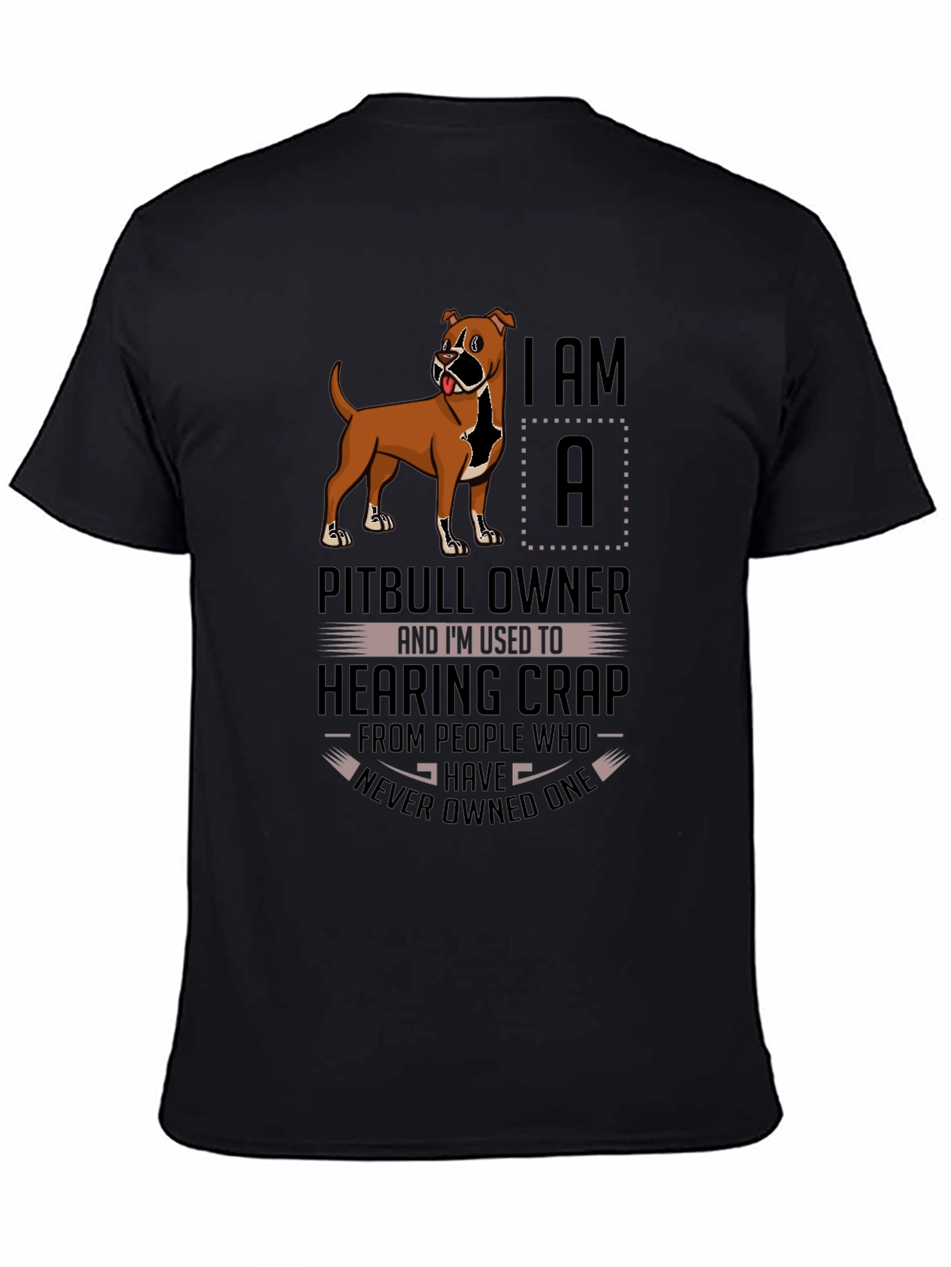 Pitbull Owner T-Shirt: Funny Dog Lover Tee