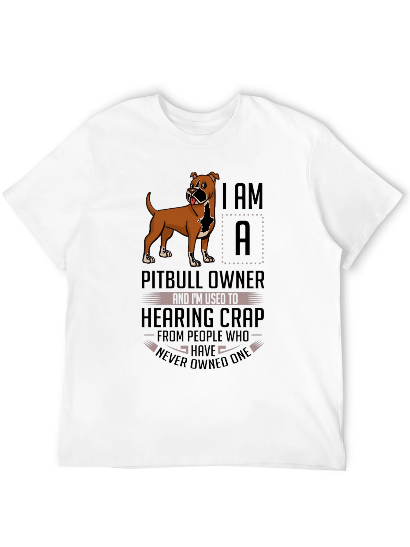 Pitbull Owner T-Shirt: Funny Dog Lover Tee