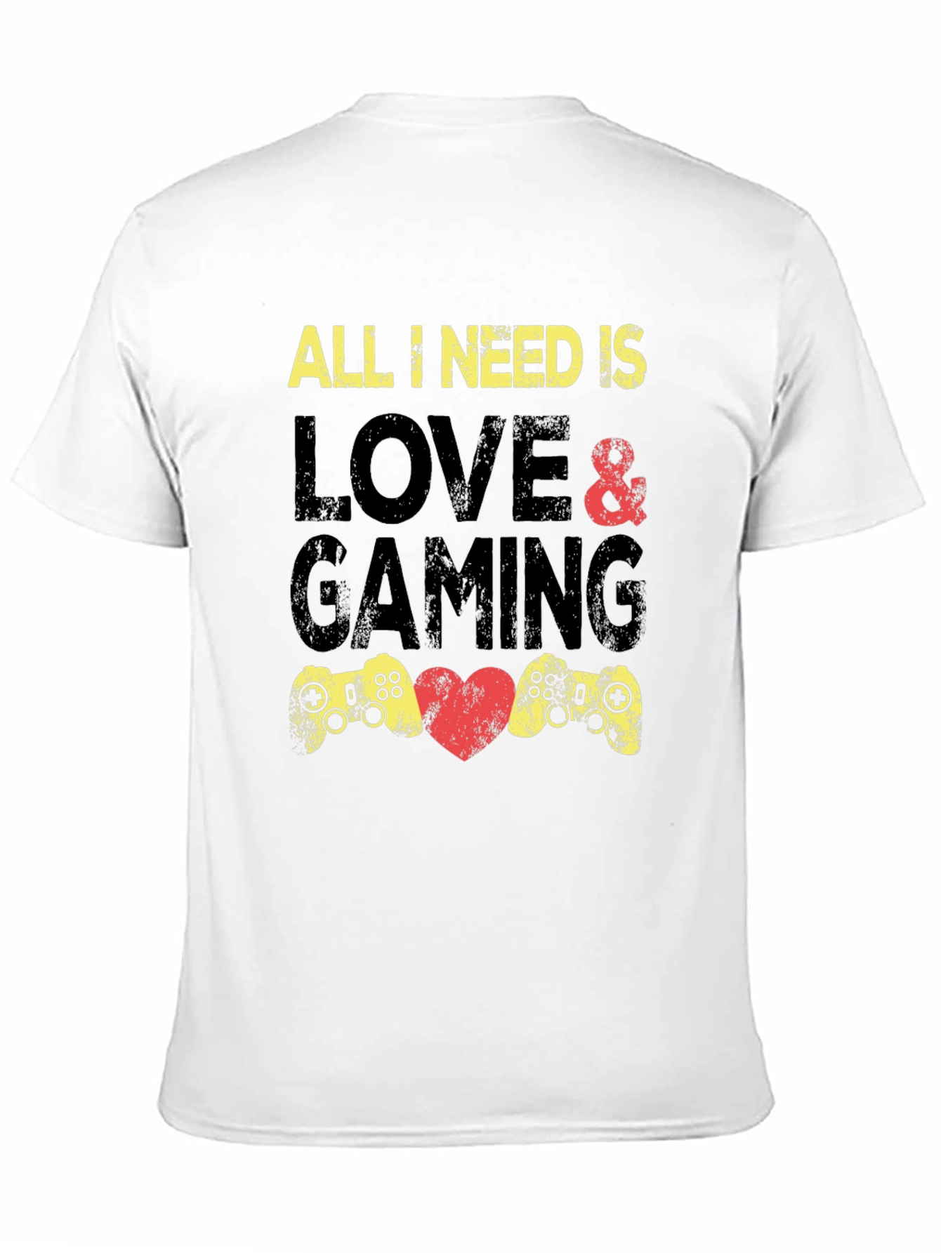 Gamer T-Shirt: All I Need Is Love & Gaming