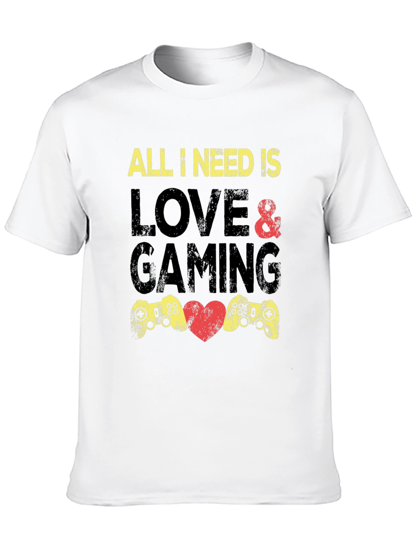 Gamer T-Shirt: All I Need Is Love & Gaming