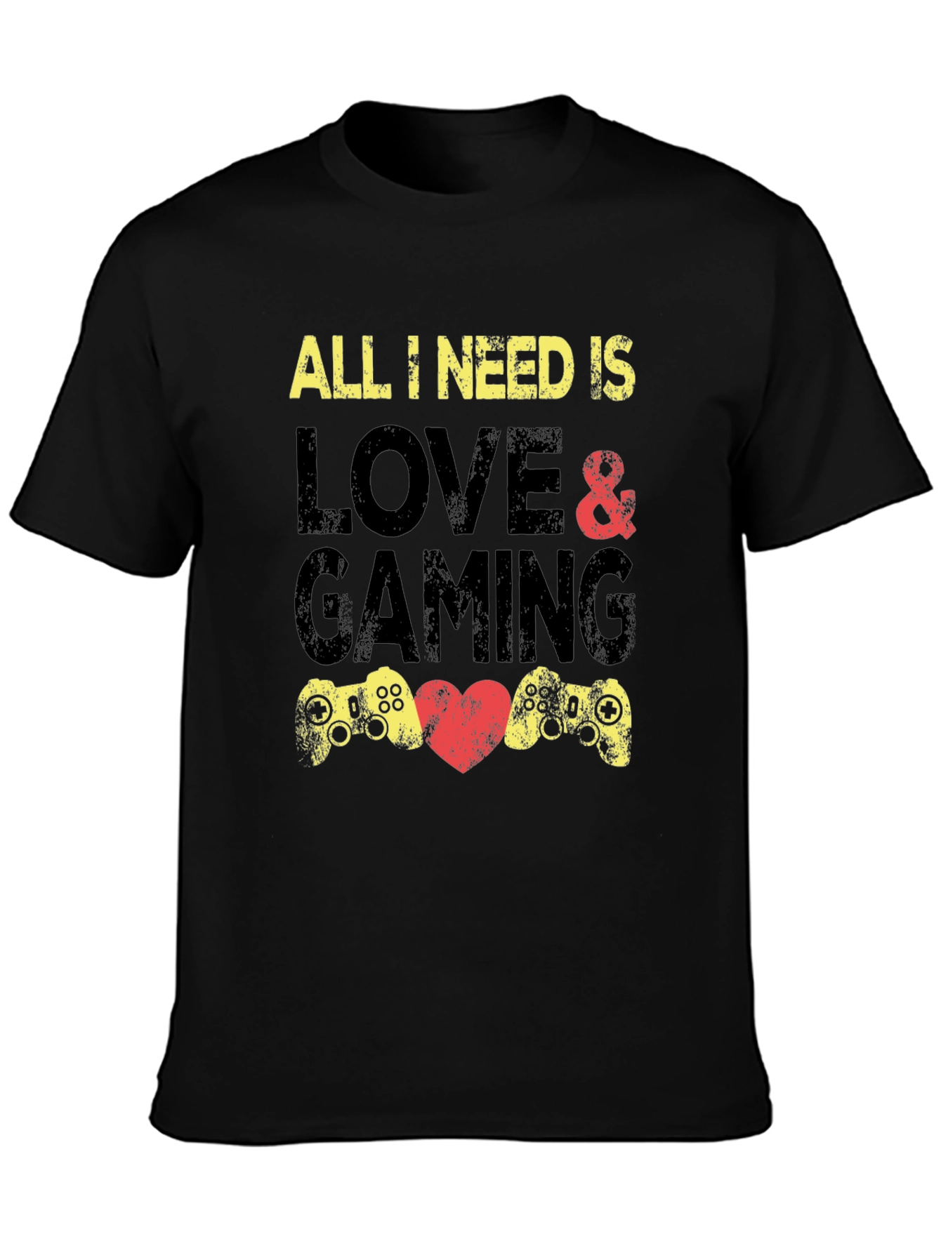 Gamer T-Shirt: All I Need Is Love & Gaming