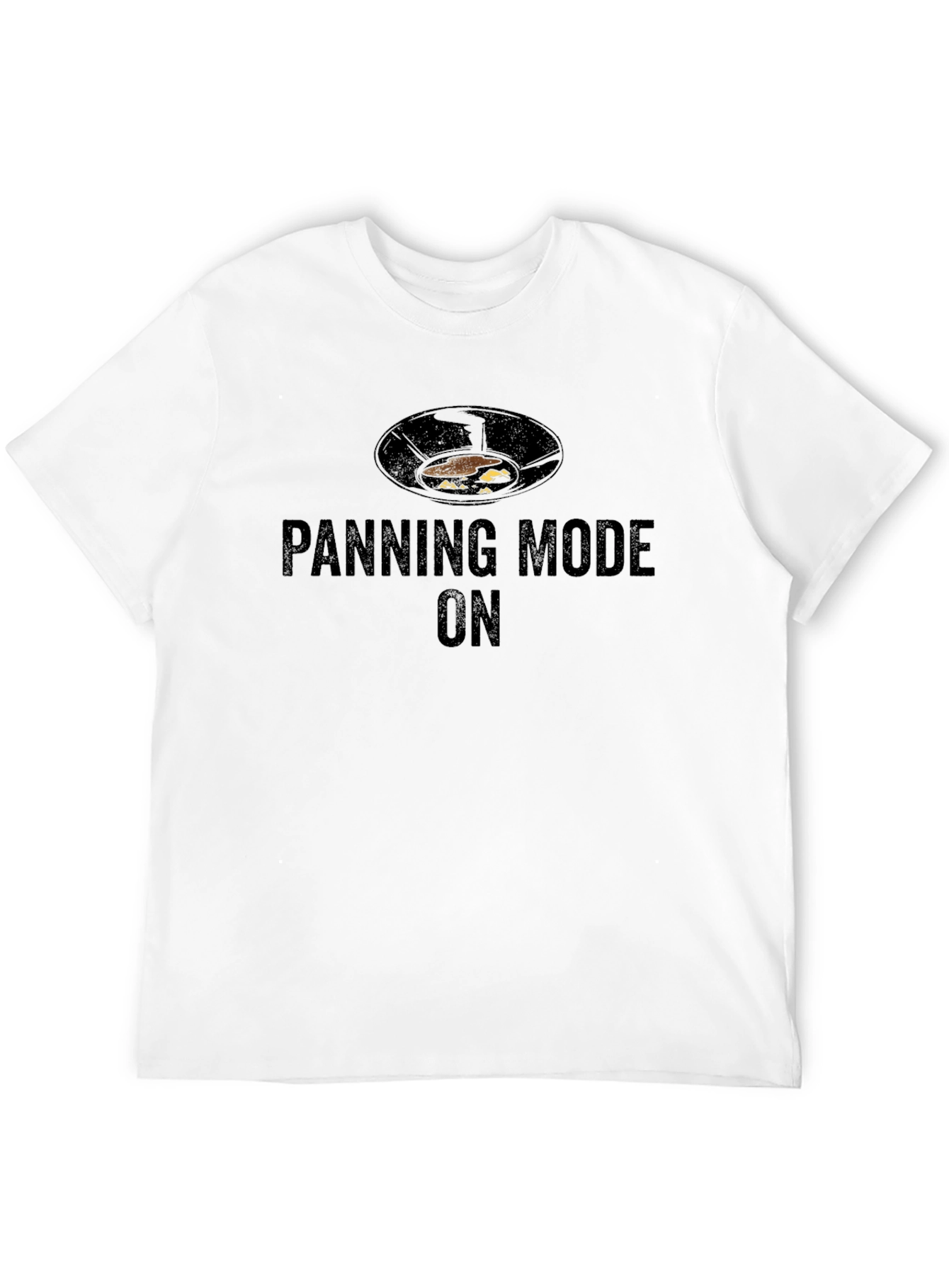 Panning Mode On T-Shirt - Gold Prospecting Tee