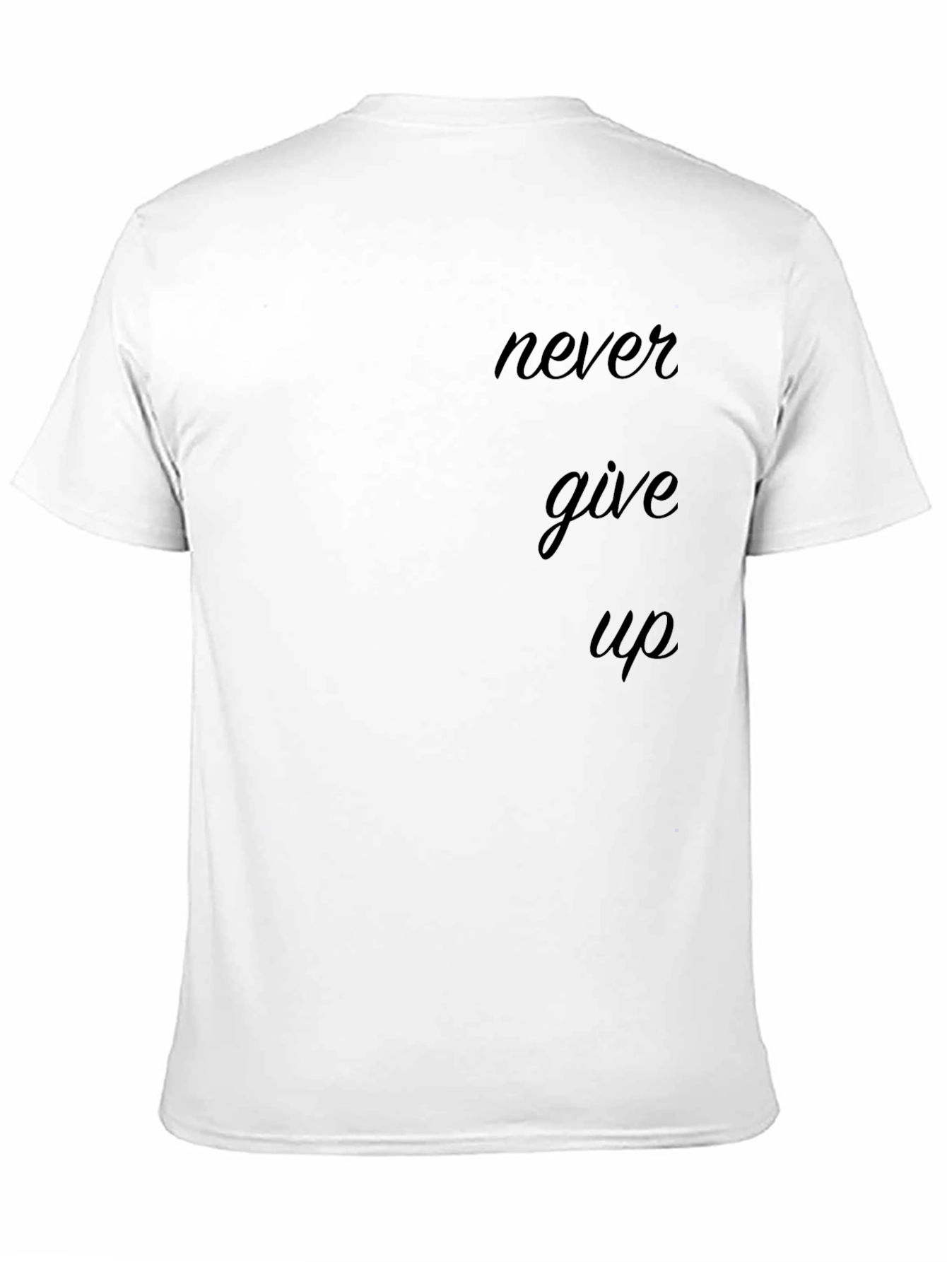 Never Give Up Black T-Shirt