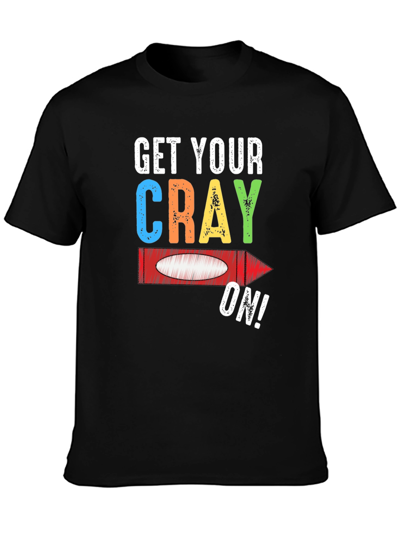 Get Your Cray On! Graphic Tee