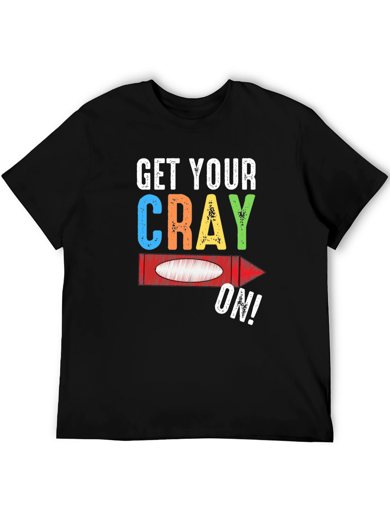 Get Your Cray On! Graphic Tee