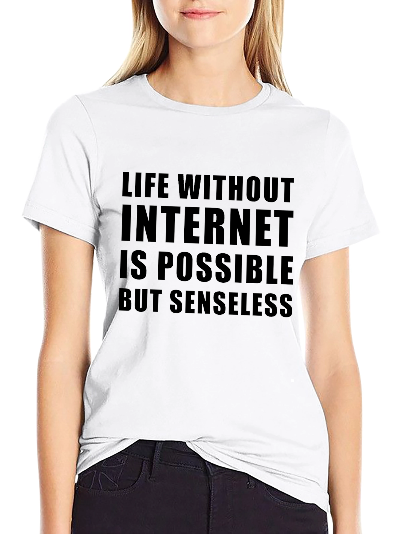 Life Without Internet Slogan Tee