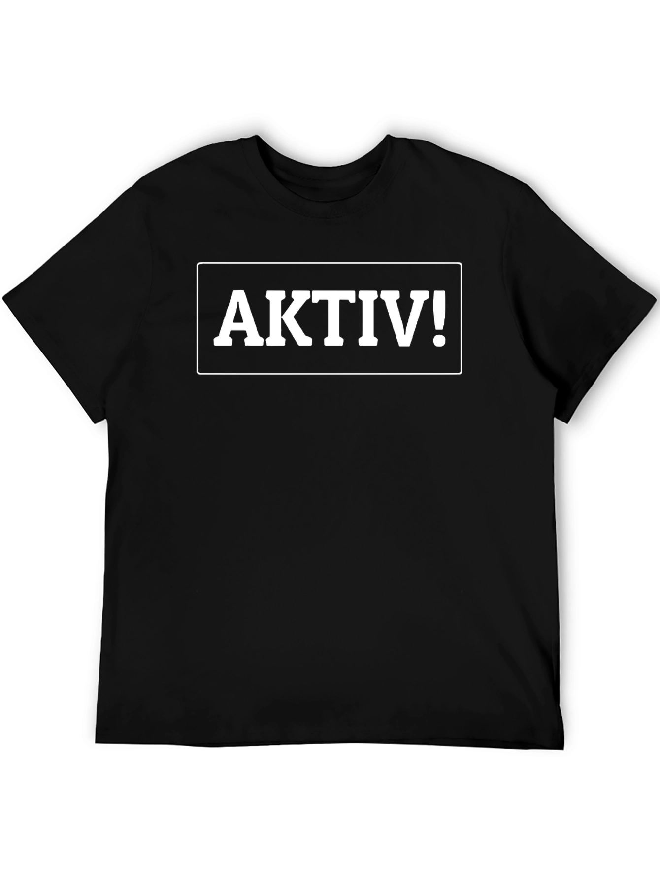 Aktiv! Black T-Shirt - Bold Statement Tee