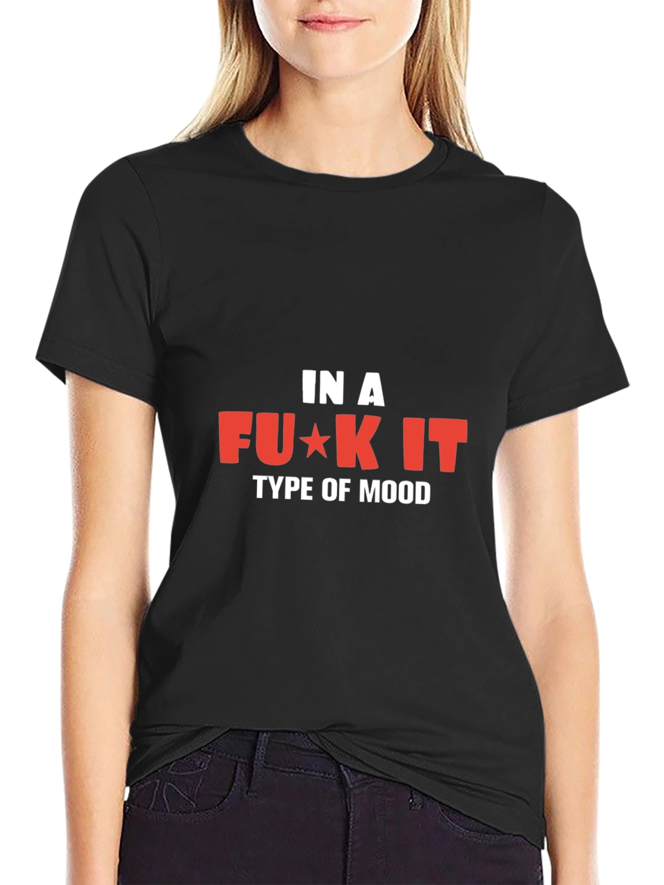 In A F*ck It Mood Graphic Tee