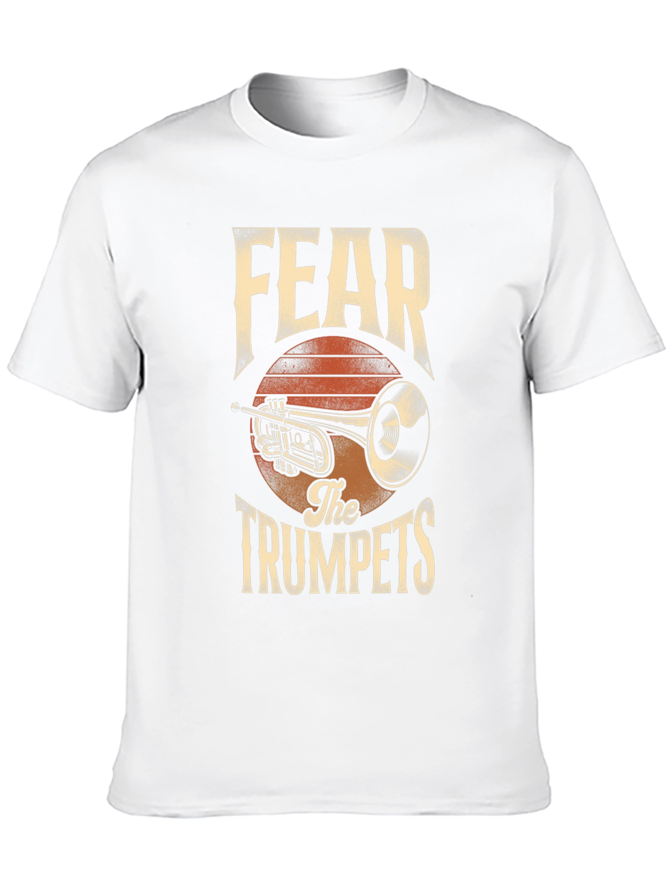 Fear The Trumpets Graphic T-Shirt - Music Lover Tee