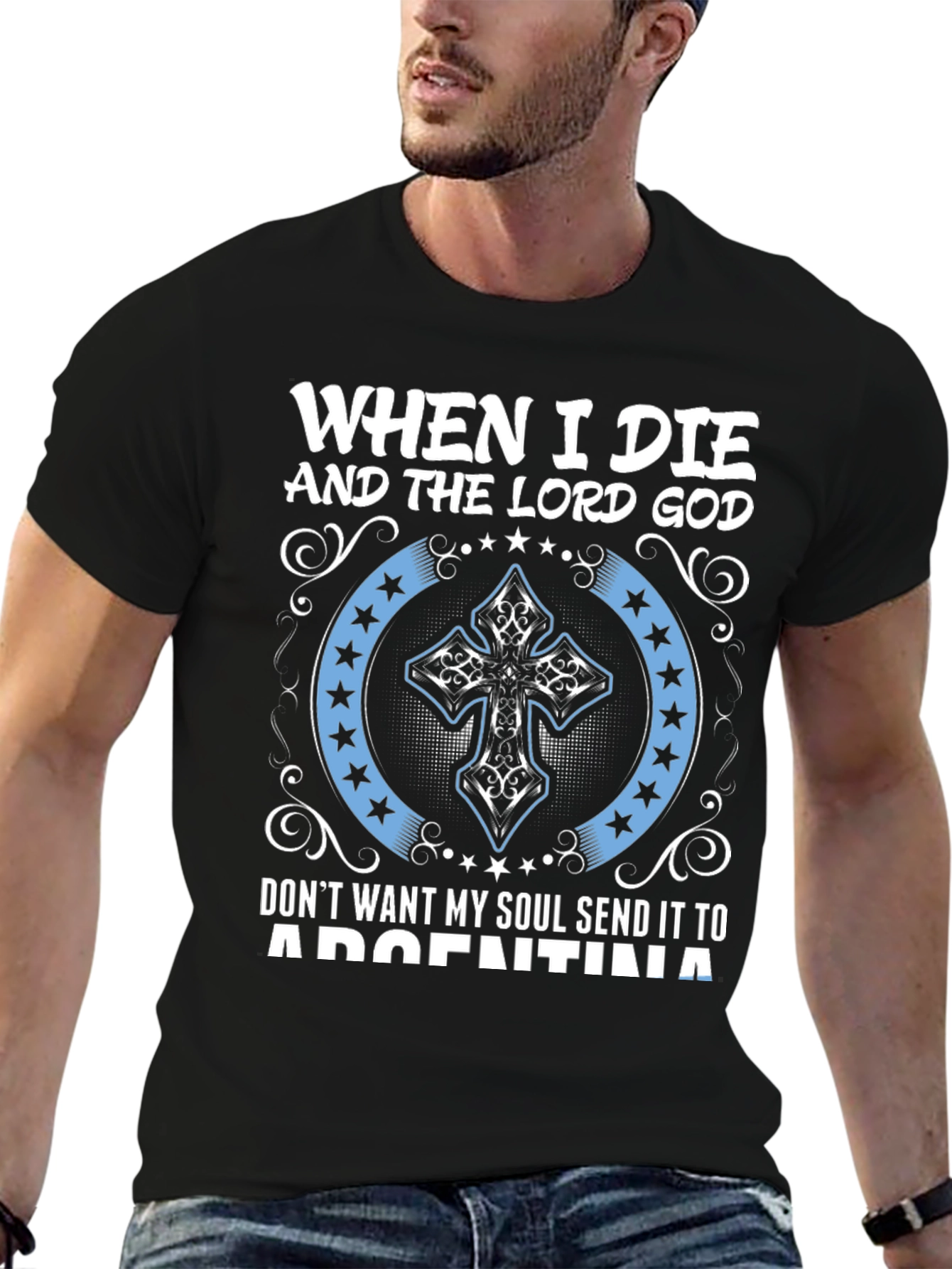 When I Die Argentina T-Shirt