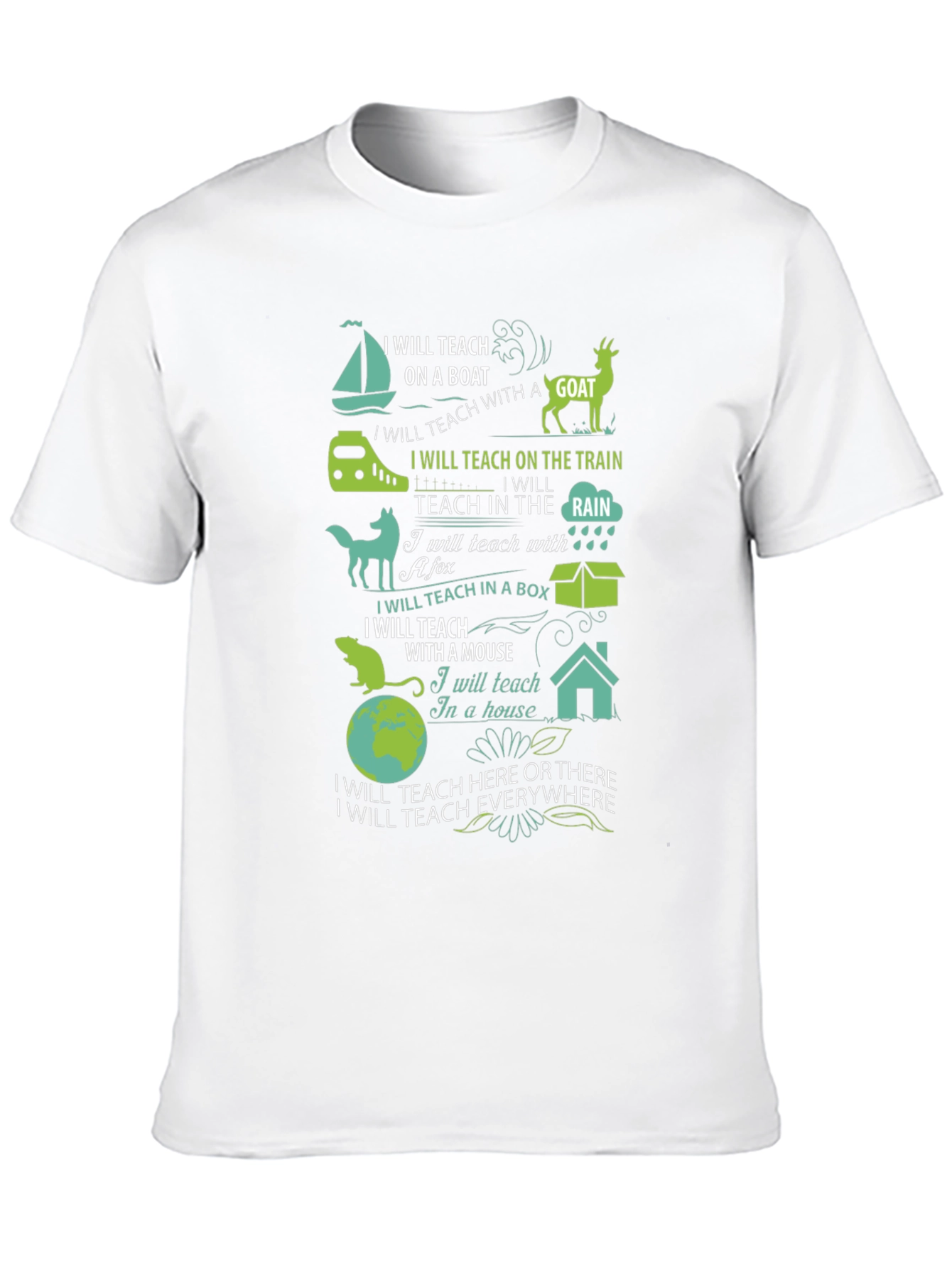 I Will Teach Everywhere T-Shirt