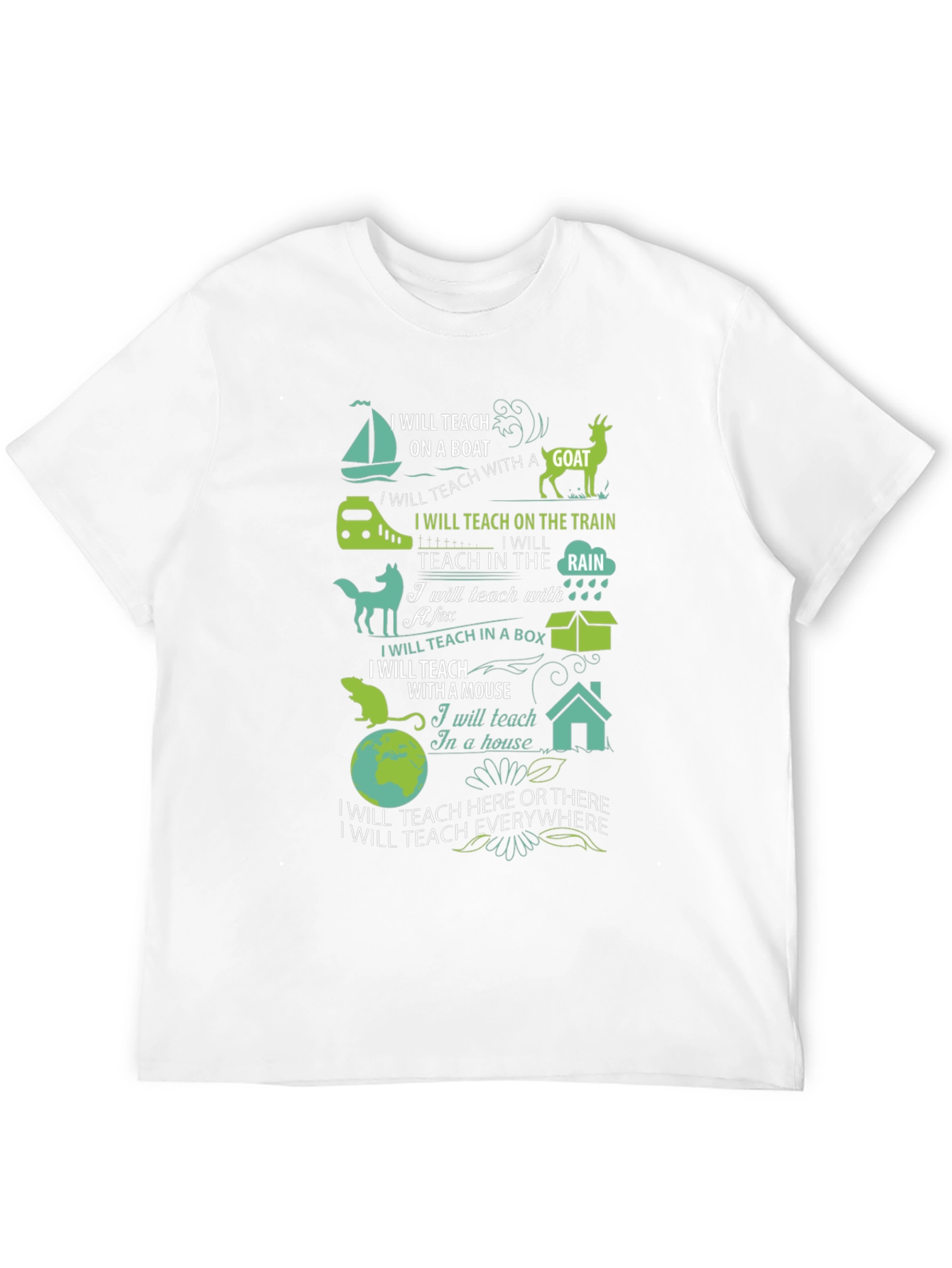 I Will Teach Everywhere T-Shirt