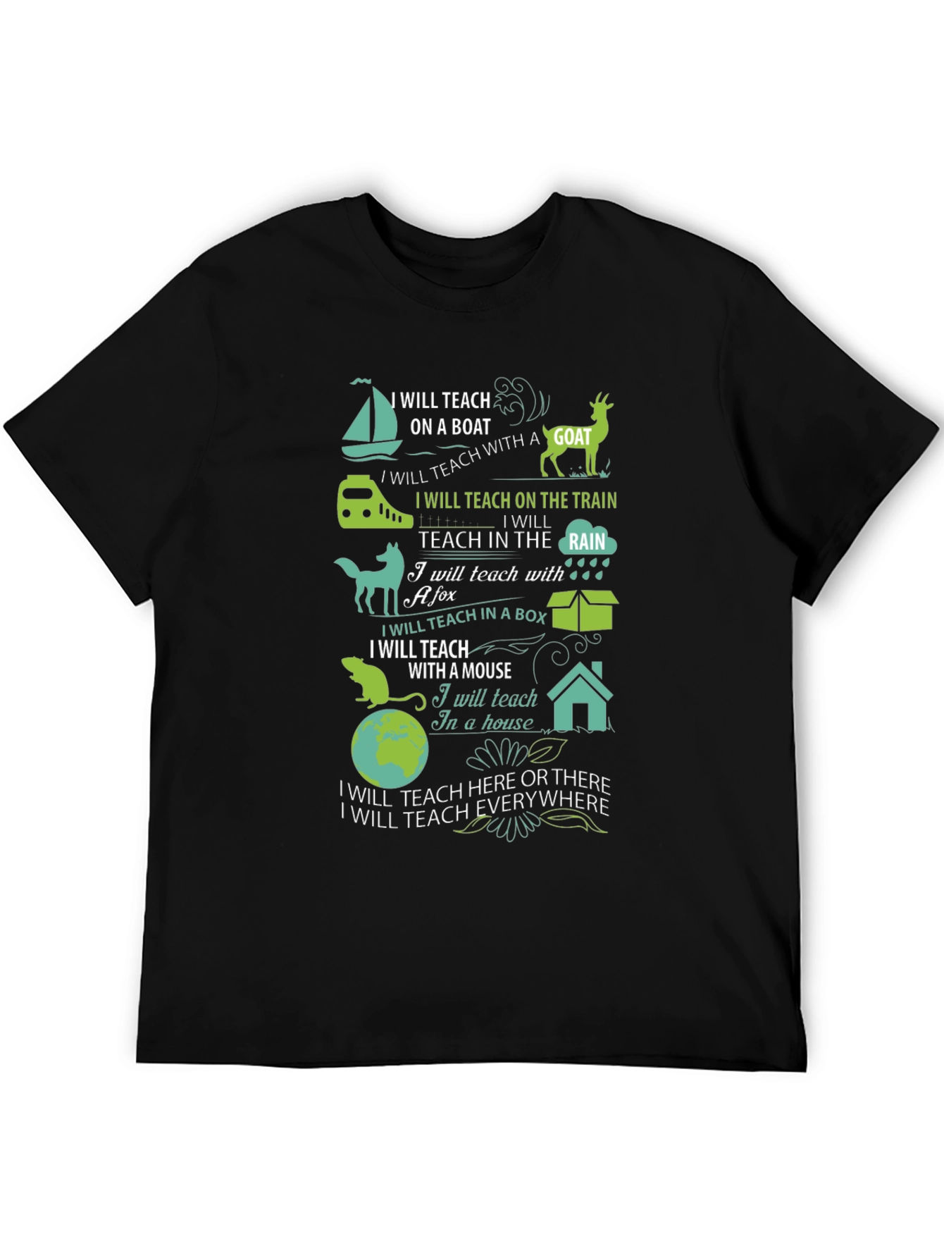 I Will Teach Everywhere T-Shirt