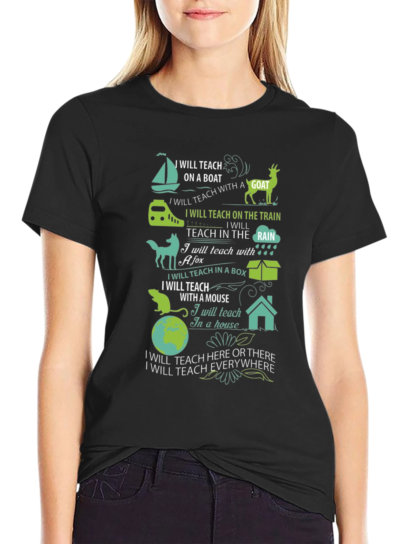 I Will Teach Everywhere T-Shirt