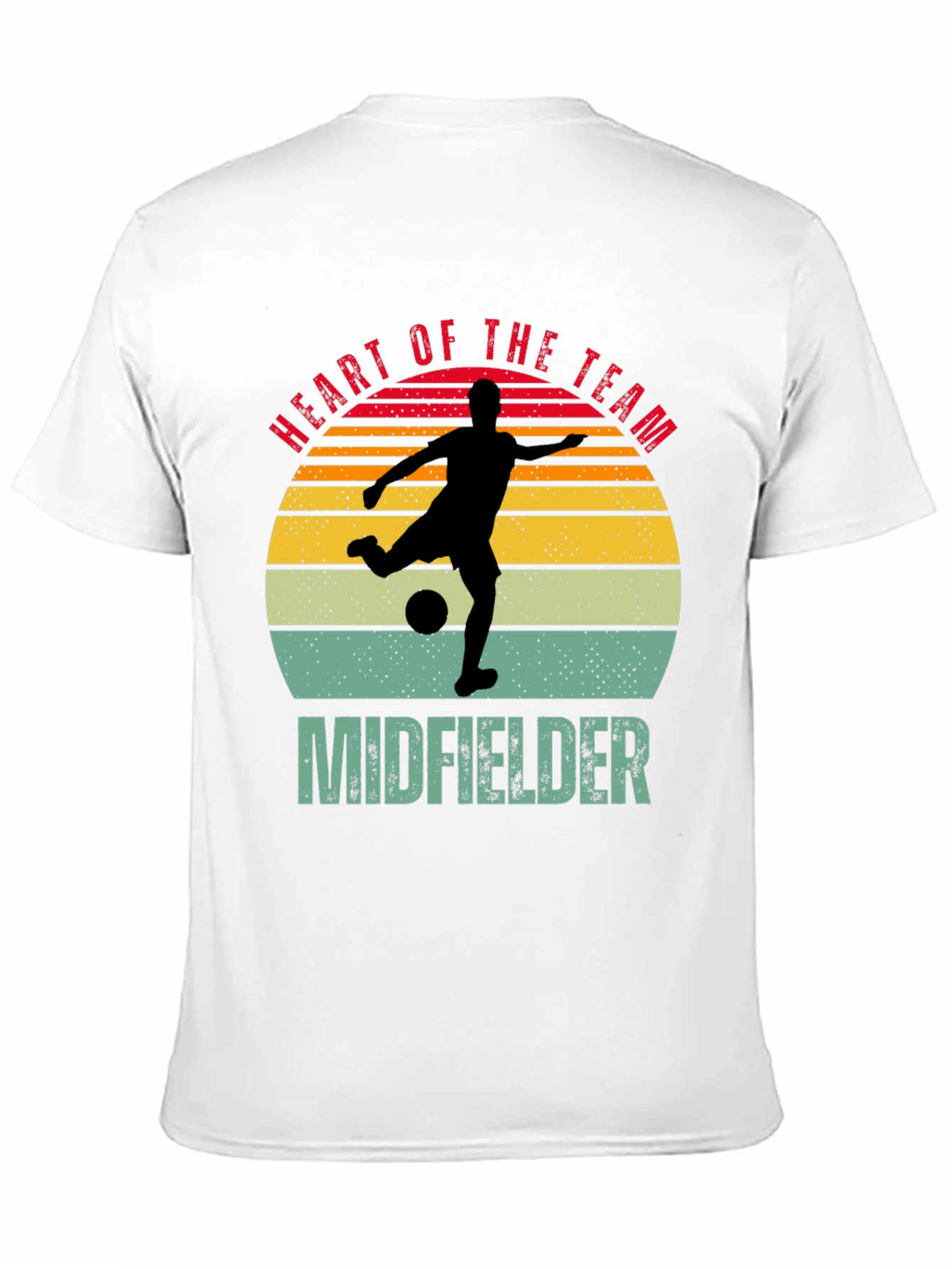 Heart of the Team Midfielder Soccer T-Shirt