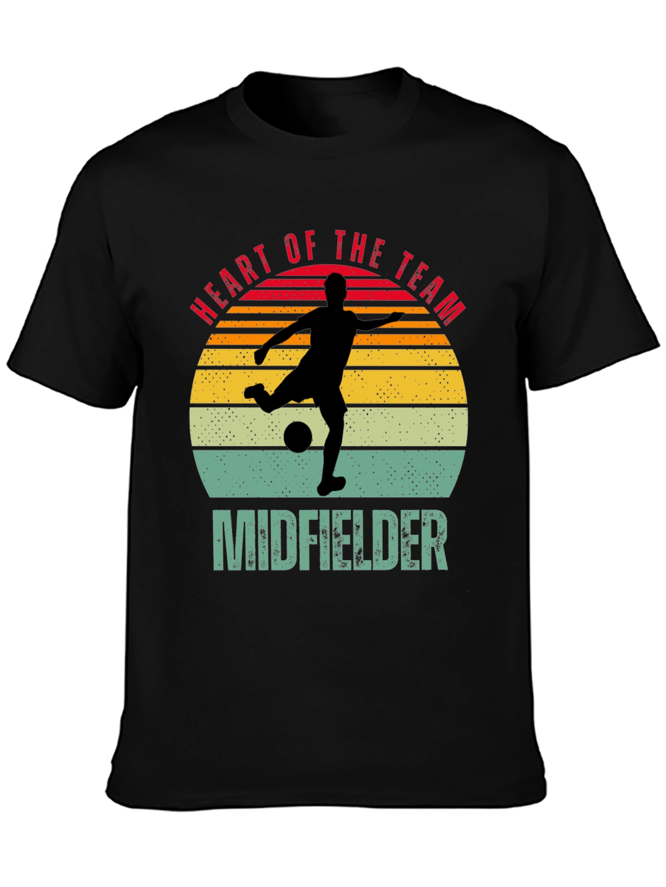 Heart of the Team Midfielder Soccer T-Shirt