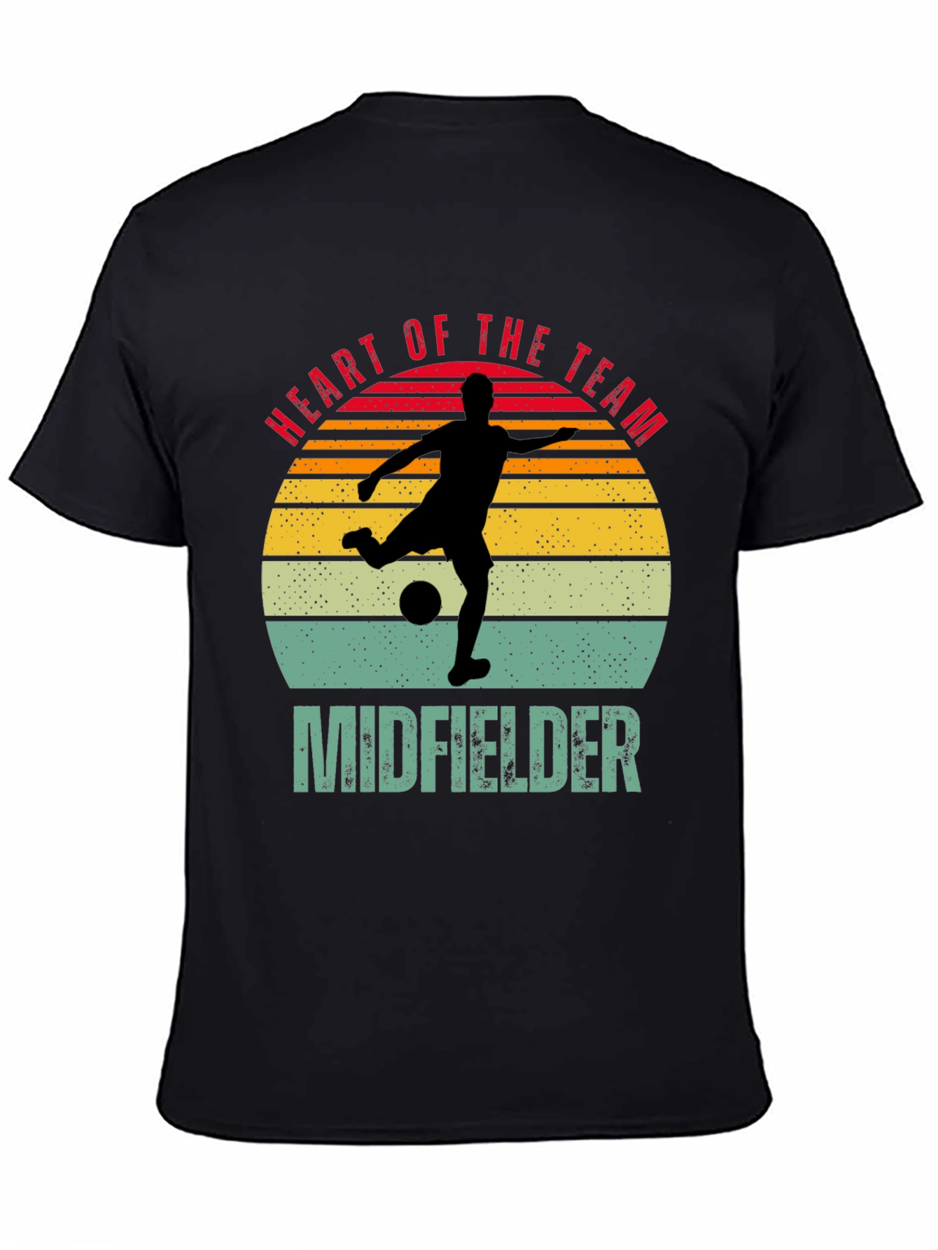 Heart of the Team Midfielder Soccer T-Shirt