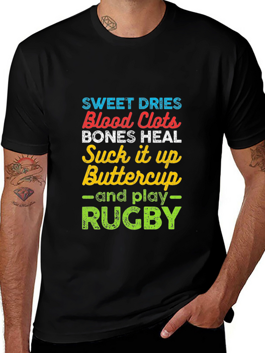Rugby T-Shirt: Sweet Dries Blood Clots Bones Heal