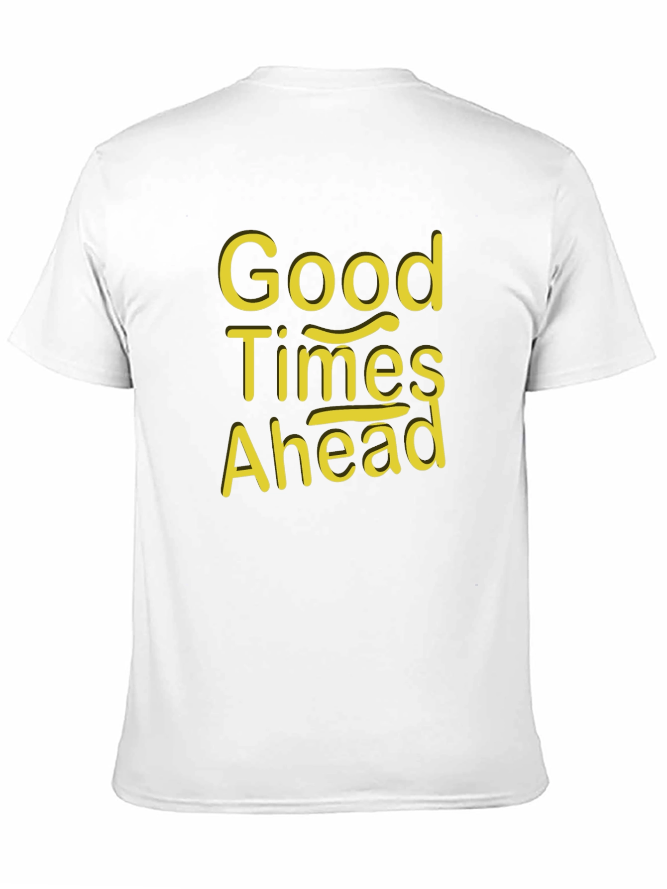 Good Times Ahead Graphic T-Shirt