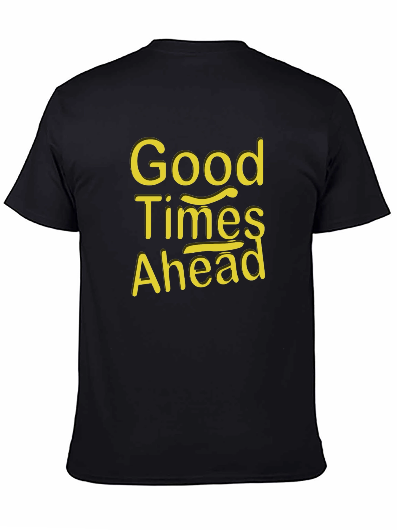Good Times Ahead Graphic T-Shirt