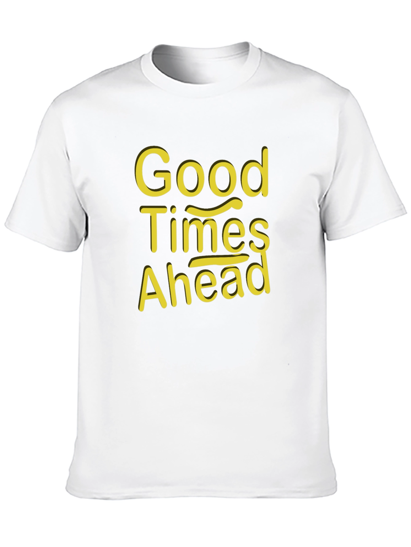 Good Times Ahead Graphic T-Shirt